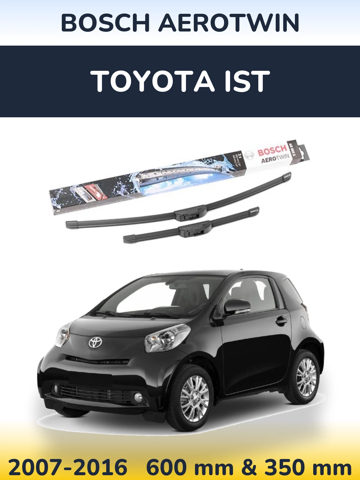 Комплект передних дворников BOSCH AeroTwin 600 & 350 мм для Toyota Ist 2007-2016