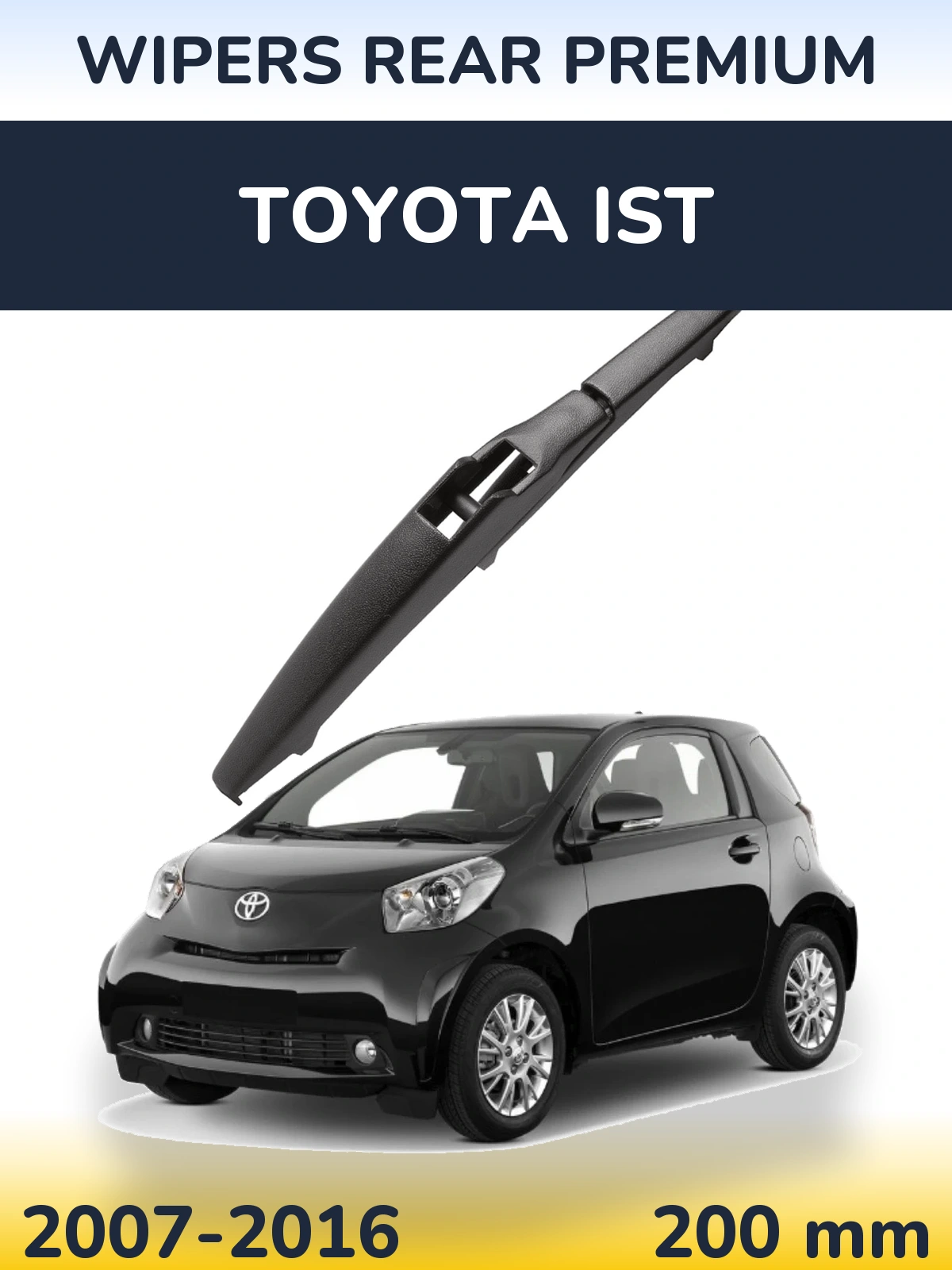 Tylna wycieraczka WIPERS REAR PREMIUM 200 mm do Toyota Ist 2007-2016