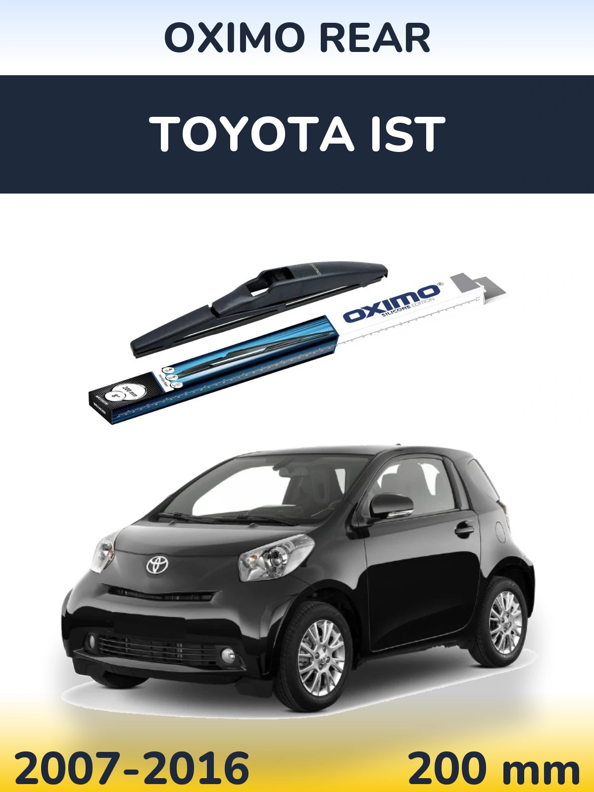 Rear wiper blade Oximo Rear 200 mm for Toyota Ist 2007-2016