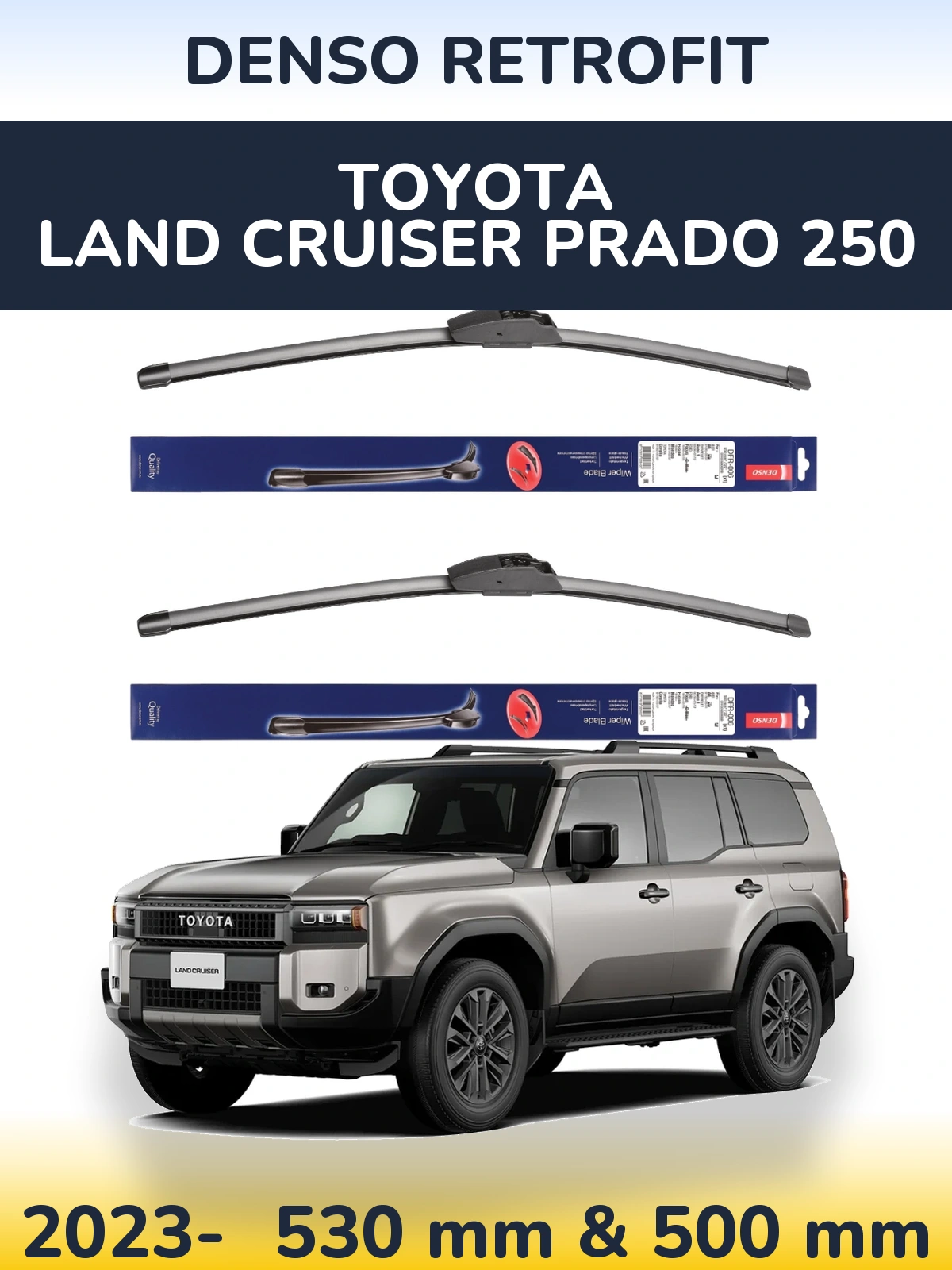 Komplet przednich wycieraczek Denso Retrofit 530 & 500 mm do Toyota Land Cruiser Prado 250 2023-2026