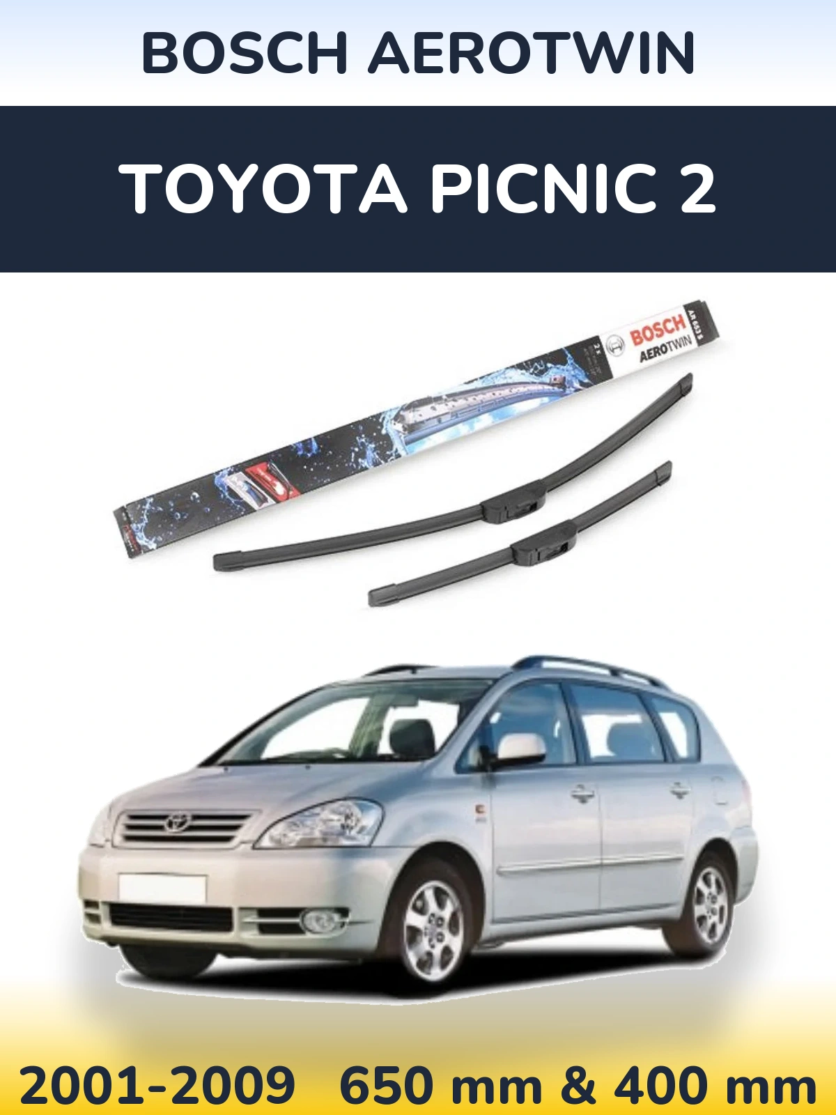 Комплект передних дворников BOSCH AeroTwin 650 & 400 мм для Toyota Picnic 2 2001-2009