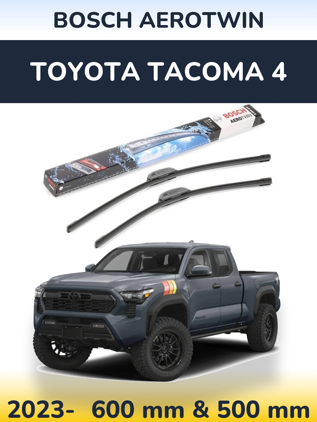 Komplet przednich wycieraczek BOSCH AeroTwin 600 & 500 mm do Toyota Tacoma 4 2023-2026