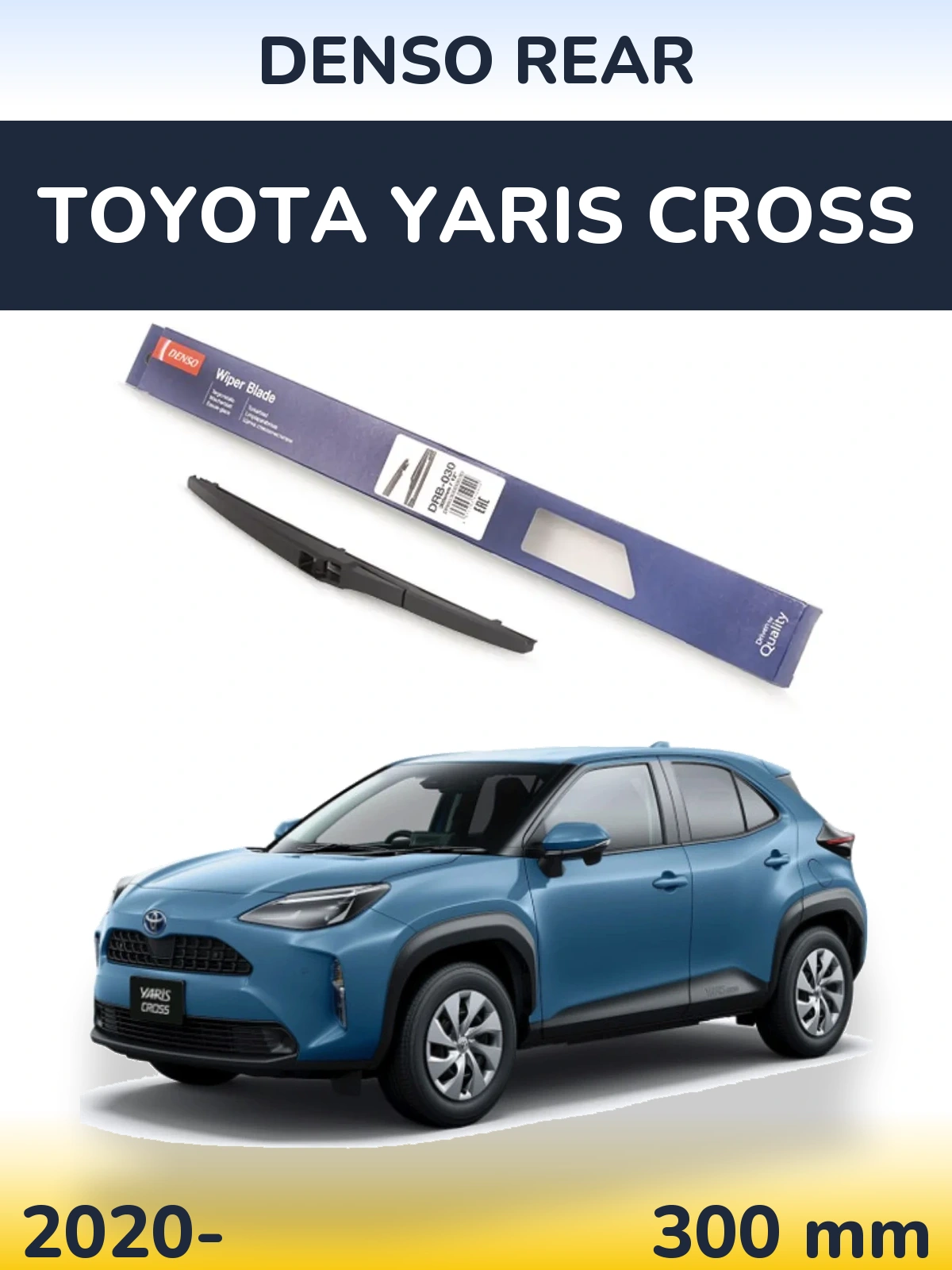 Tylna wycieraczka Denso Rear 300 mm do Toyota Yaris Cross 2020-2026