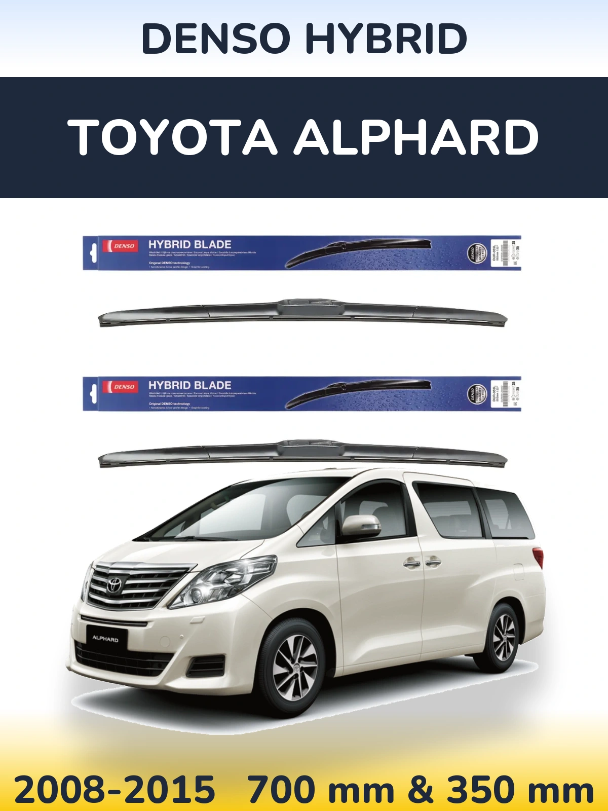 Комплект передних дворников Denso Hybrid 700 & 350 мм для Toyota Alphard 2008-2015