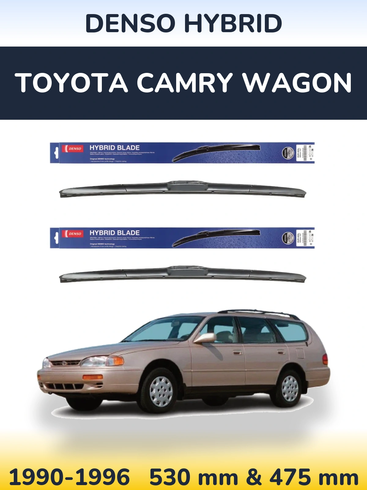 Комплект передних дворников Denso Hybrid 530 & 475 мм для Toyota Camry Wagon 1990-1996