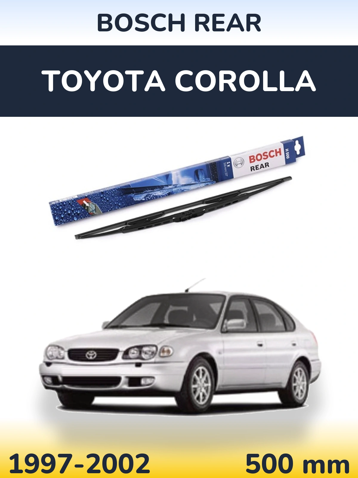 Tylna wycieraczka BOSCH Rear 500 mm do Toyota Corolla 1997-2002