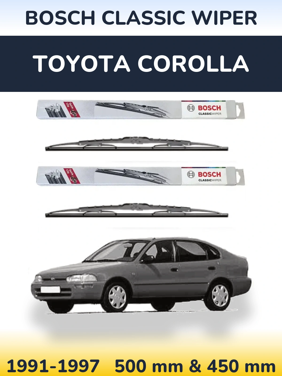 Front wiper blade set BOSCH Classic Wiper 500 & 450 mm for Toyota Corolla 1991-1997