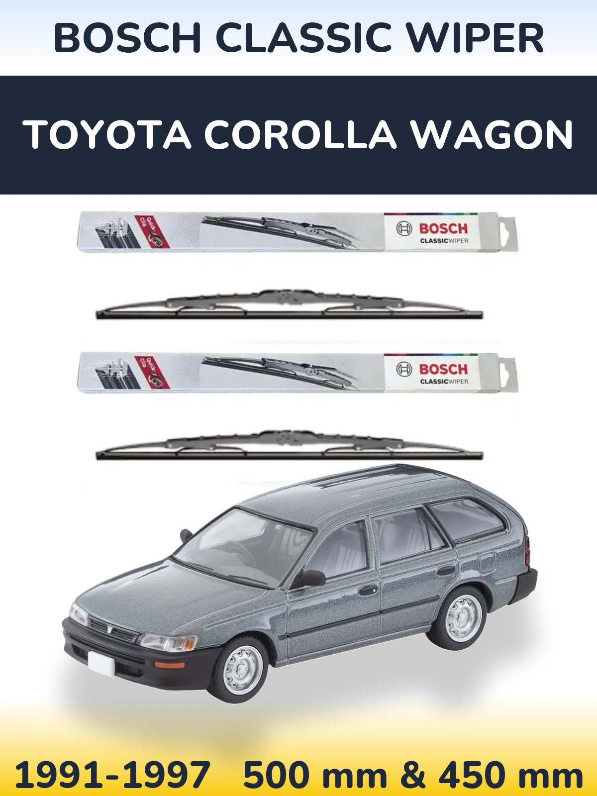 Комплект передних дворников BOSCH Classic Wiper 500 & 450 мм для Toyota Corolla Wagon 1991-1997