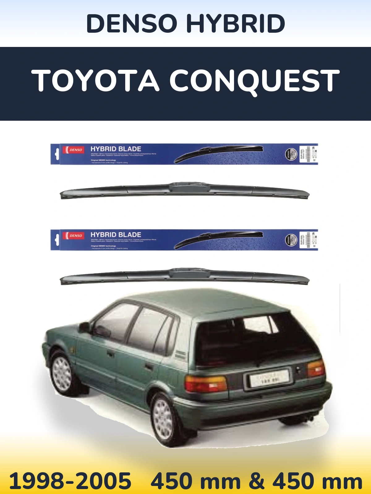 Комплект передних дворников Denso Hybrid 450 & 450 мм для Toyota Conquest 1998-2005