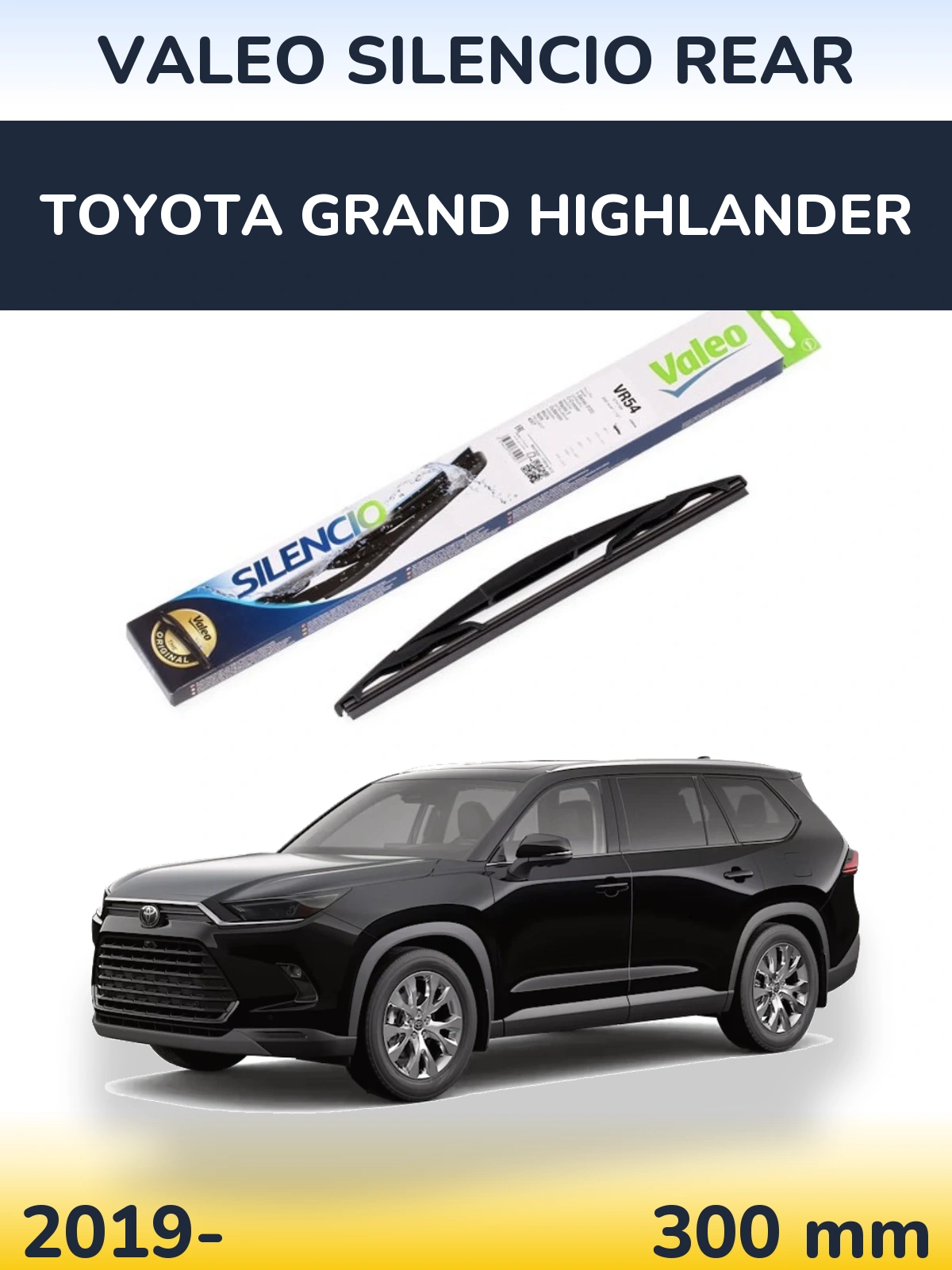 Tylna wycieraczka Valeo Silencio Rear 300 mm do Toyota Grand Highlander 2019-2026