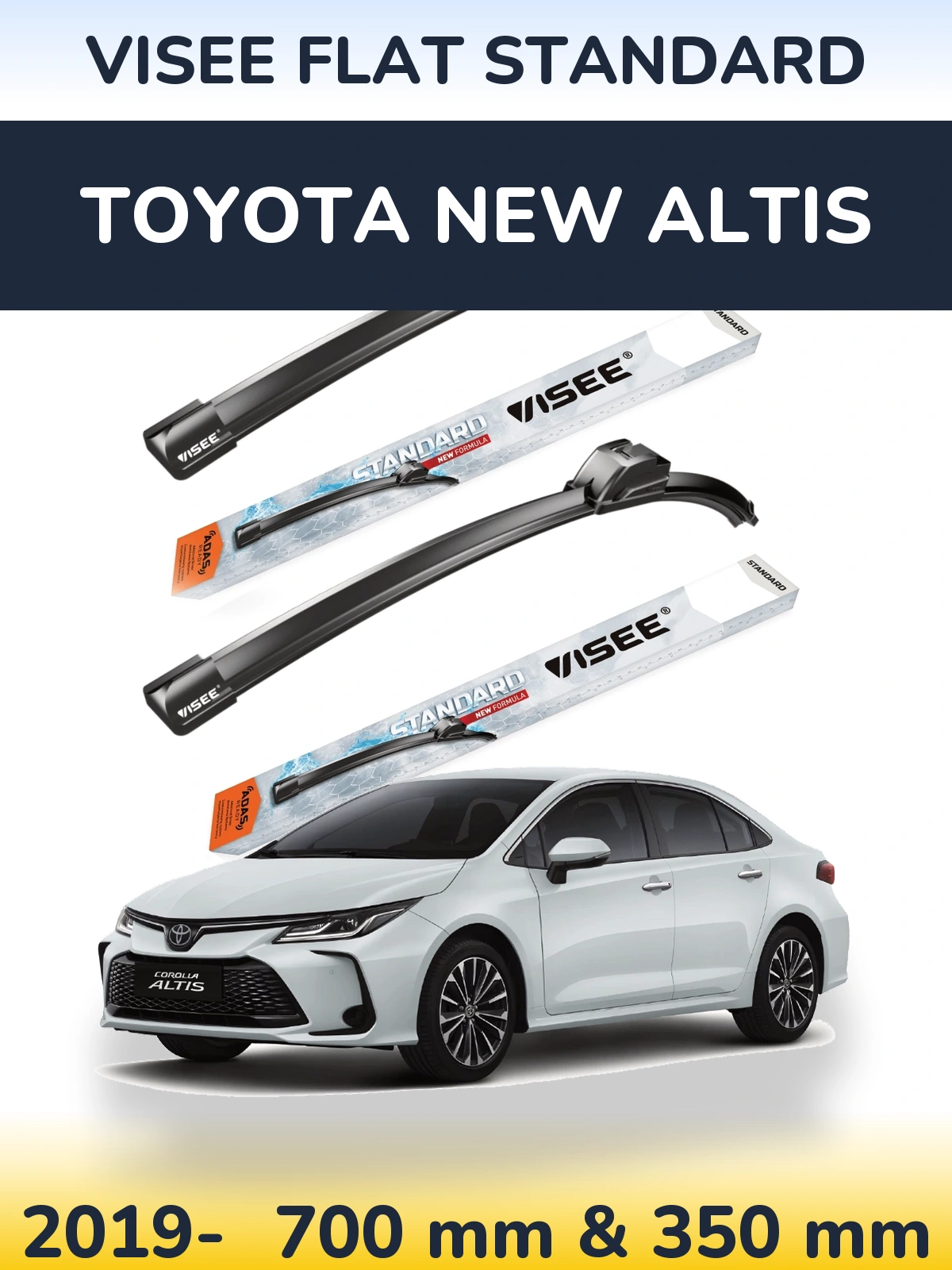 Komplet przednich wycieraczek VISEE FLAT STANDARD 700 & 350 mm do Toyota New Altis 2019-2026