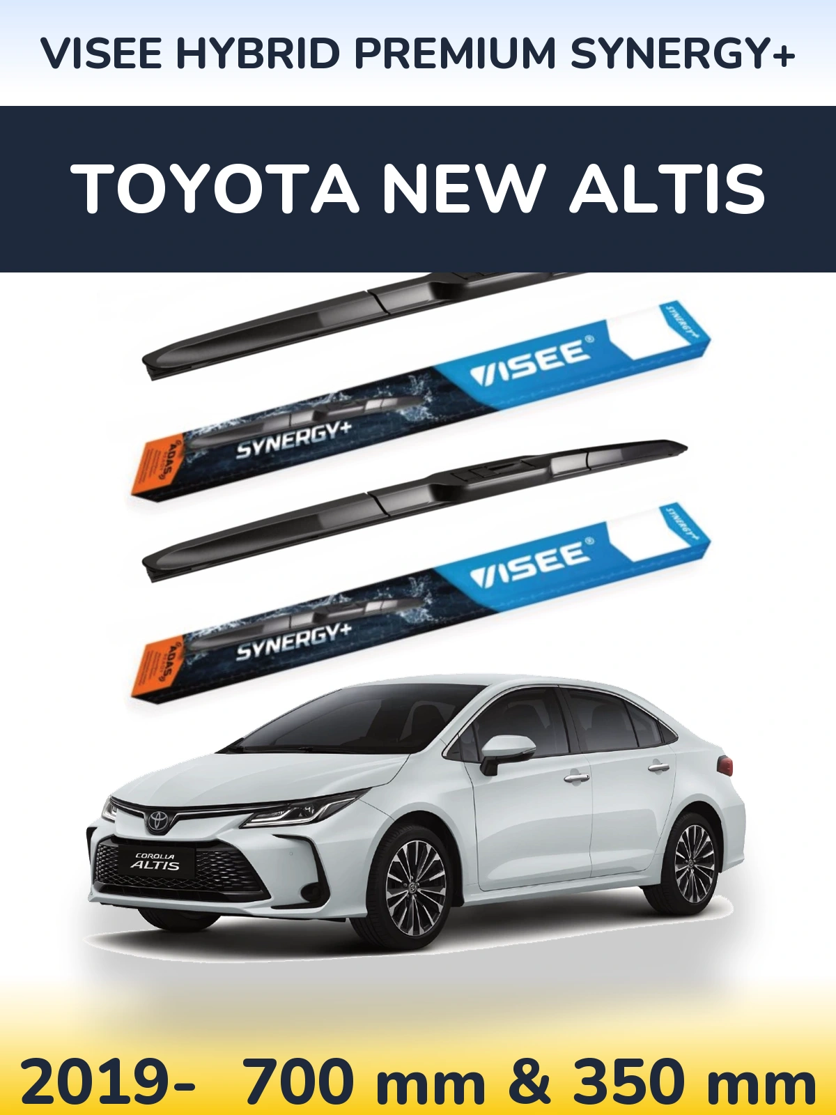 Komplet przednich wycieraczek VISEE HYBRID PREMIUM SYNERGY+ 700 & 350 mm do Toyota New Altis 2019-2026