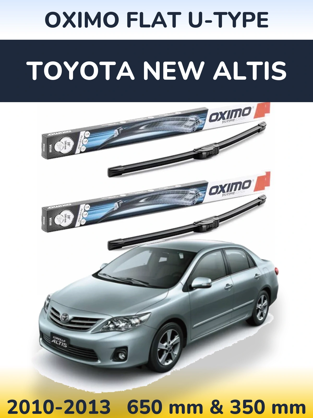 Комплект передних дворников Oximo Flat U-type 650 & 350 мм для Toyota New Altis 2010-2013