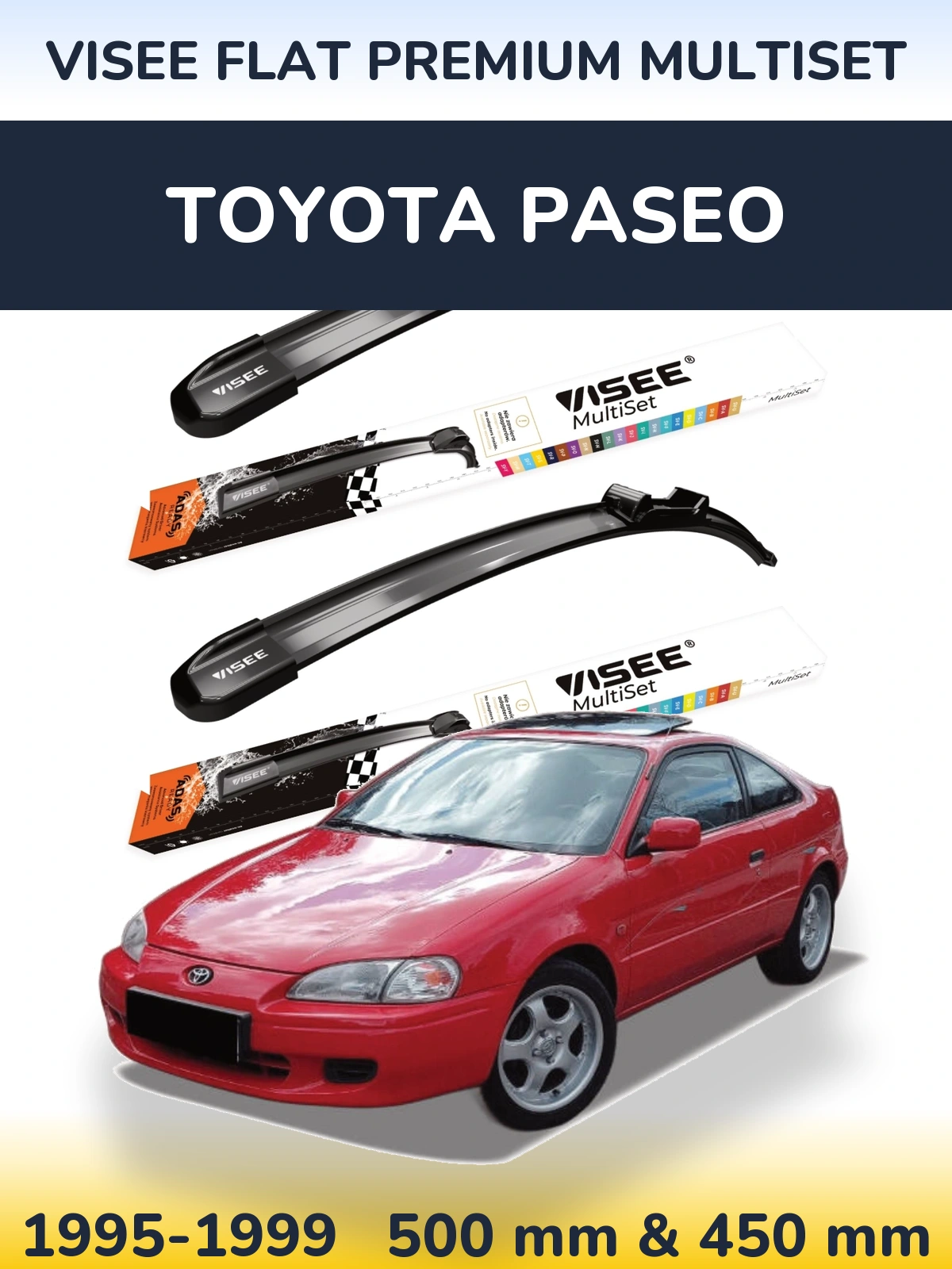 Komplet przednich wycieraczek VISEE FLAT PREMIUM MultiSet 500 & 450 mm do Toyota Paseo 1995-1999