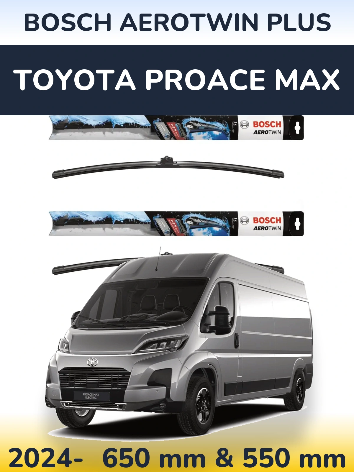 Komplet przednich wycieraczek BOSCH AeroTwin Plus 650 & 550 mm do Toyota ProAce Max 2024-2026
