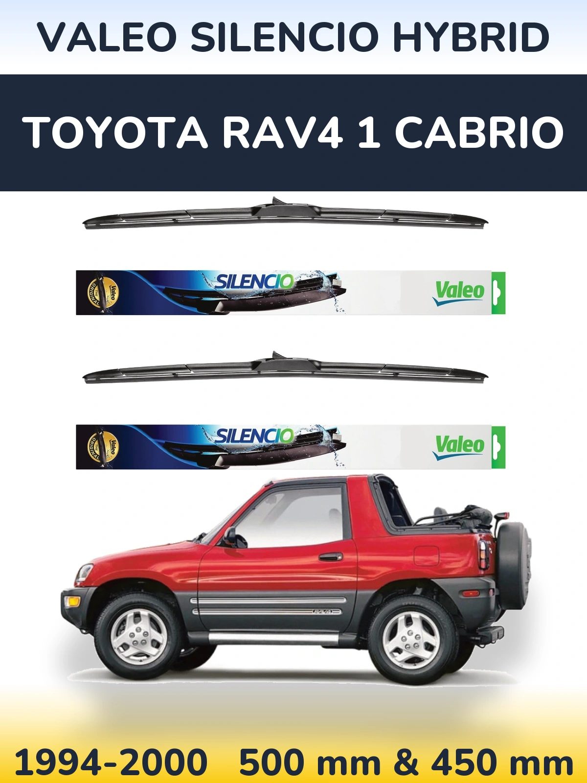 Komplet przednich wycieraczek Valeo Silencio Hybrid 500 & 450 mm do Toyota RAV4 1 Cabrio 1994-2000