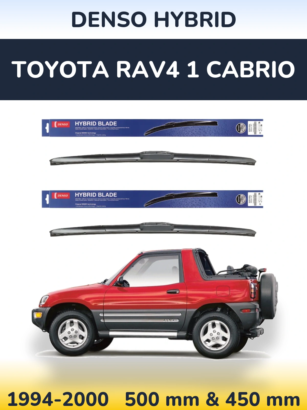 Комплект передних дворников Denso Hybrid 500 & 450 мм для Toyota RAV4 1 Cabrio 1994-2000