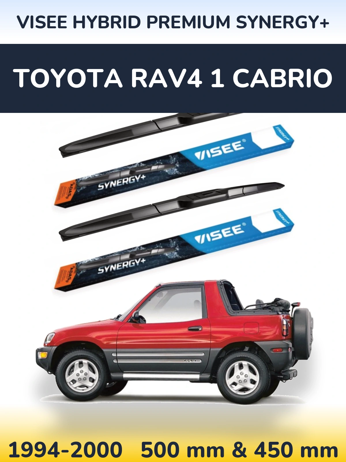 Komplet przednich wycieraczek VISEE HYBRID PREMIUM SYNERGY+ 500 & 450 mm do Toyota RAV4 1 Cabrio 1994-2000