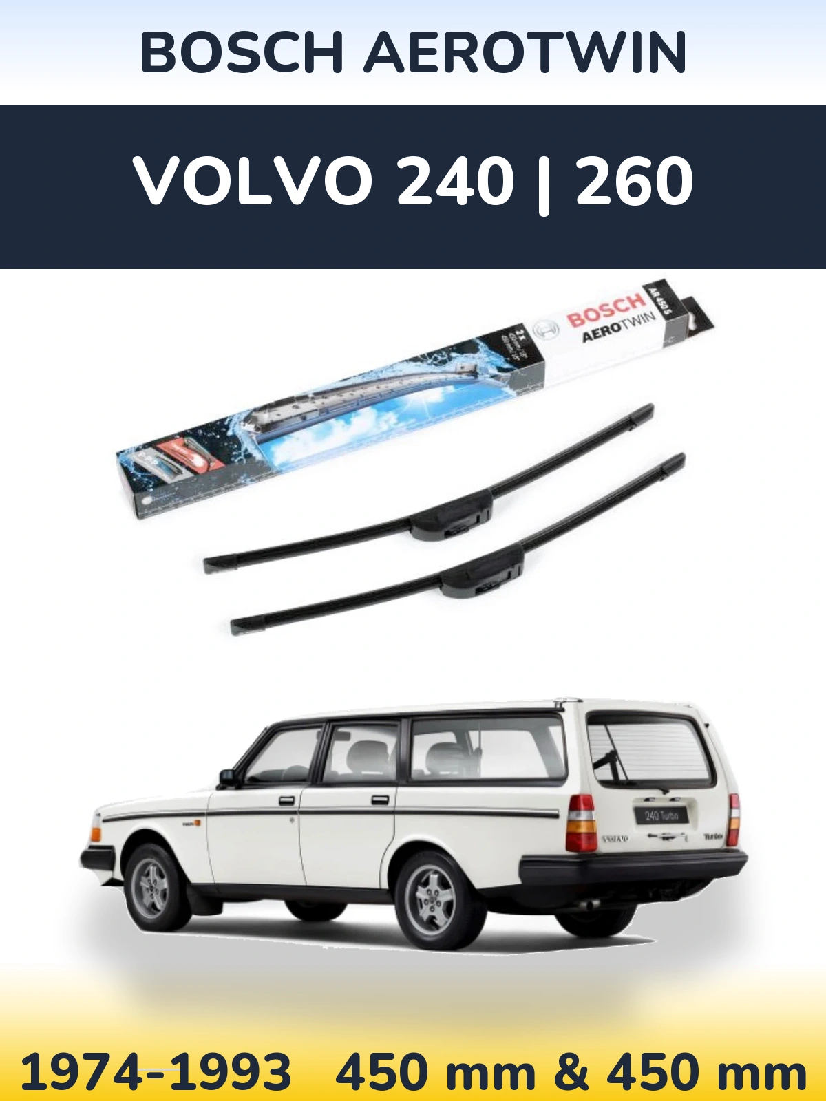 Komplet przednich wycieraczek BOSCH AeroTwin 450 & 450 mm do Volvo 240 | 260 1974-1993