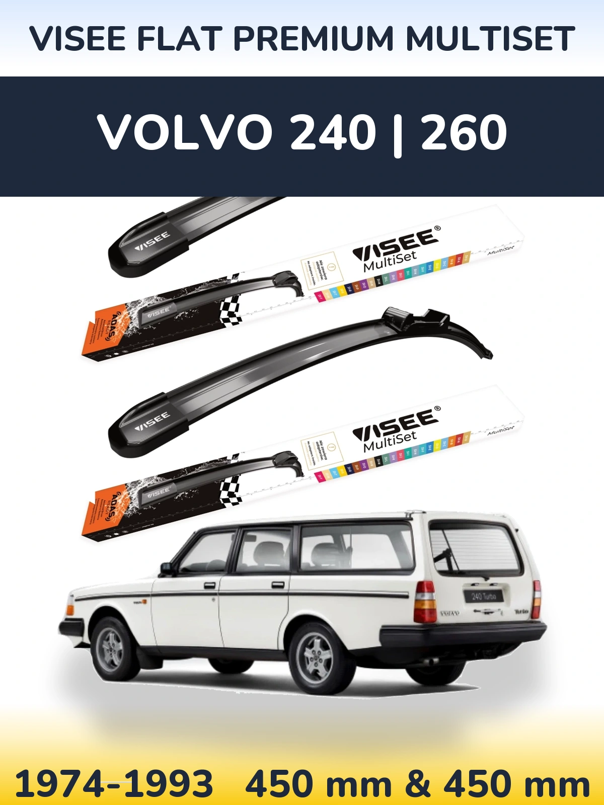Komplet przednich wycieraczek VISEE FLAT PREMIUM MultiSet 450 & 450 mm do Volvo 240 | 260 1974-1993
