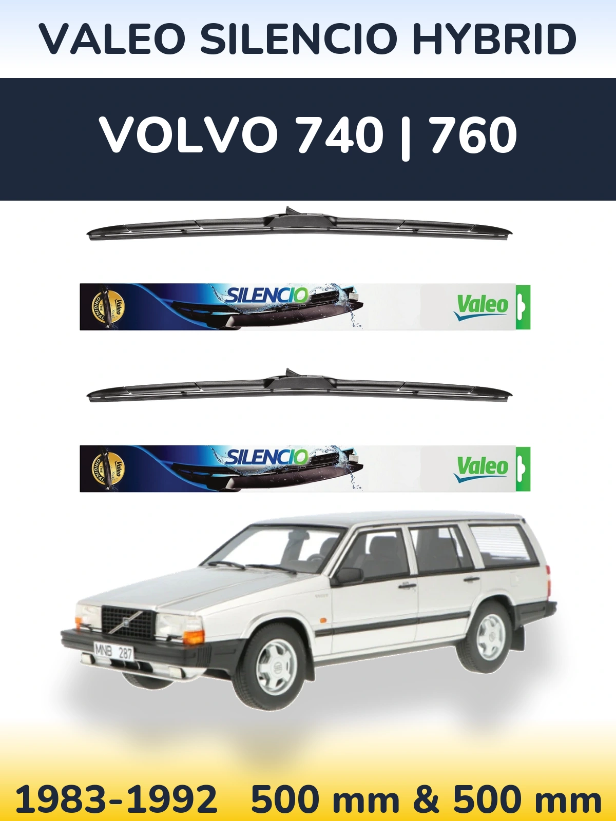 Комплект передних дворников Valeo Silencio Hybrid 500 & 500 мм для Volvo 740 | 760 1983-1992