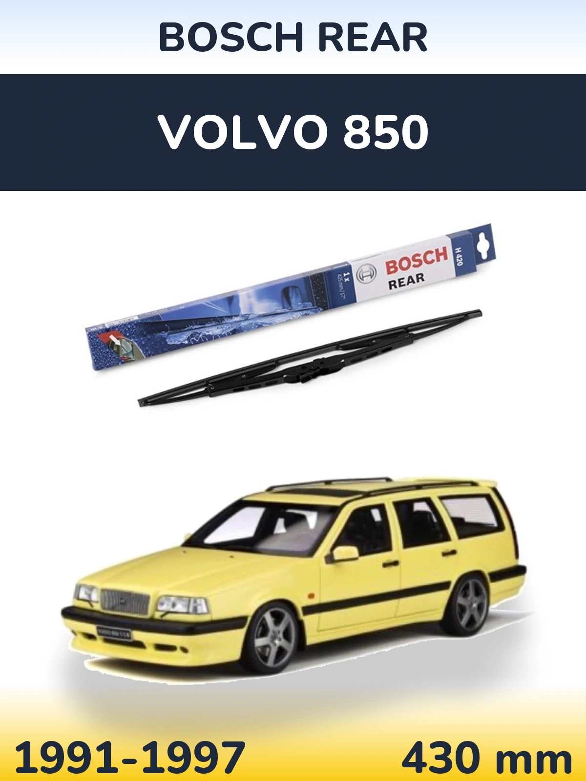 Rear wiper blade BOSCH Rear 425 mm for Volvo 850 1991-1997