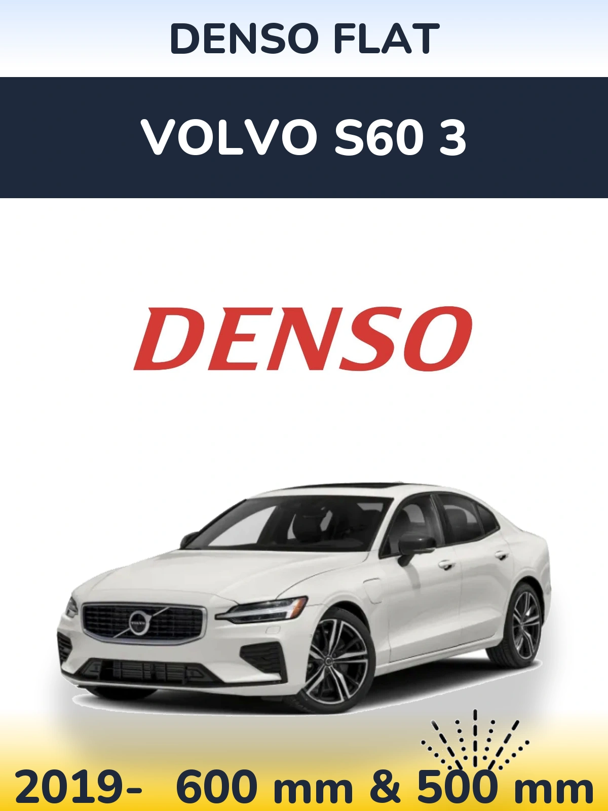 Komplet przednich wycieraczek Denso Flat 600 & 500 mm do Volvo S60 3 2019-2026