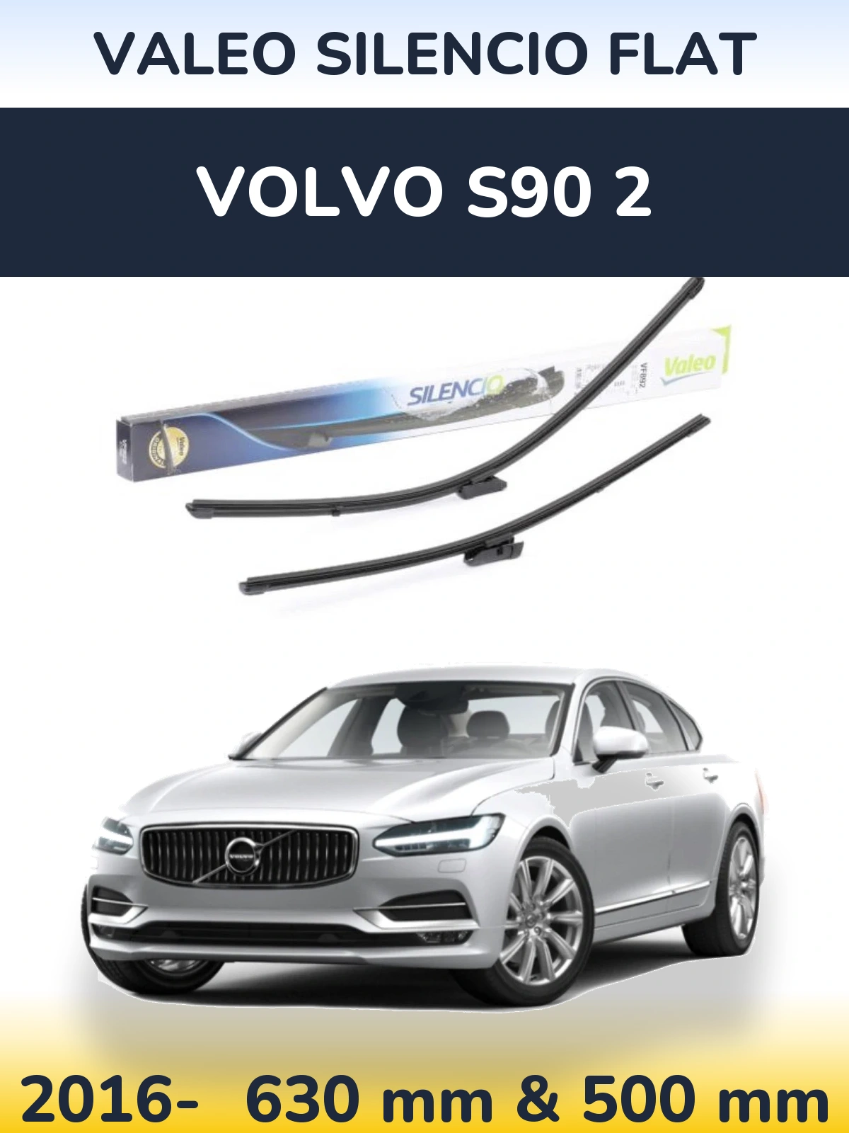 Front wiper blade set Valeo Silencio Flat 630 & 500 mm for Volvo S90 2 2016-2026