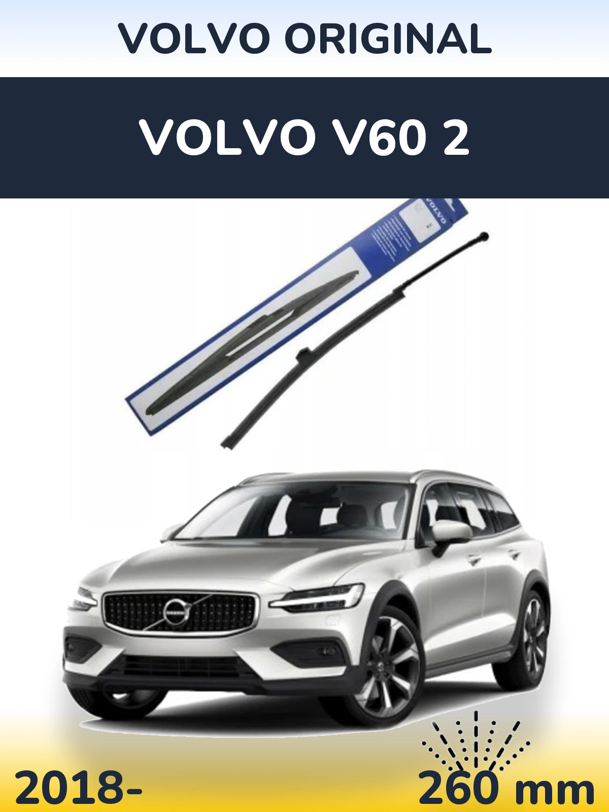 Tylna wycieraczka Volvo OEM Volvo Original 260 mm do Volvo V60 2 2018-2026