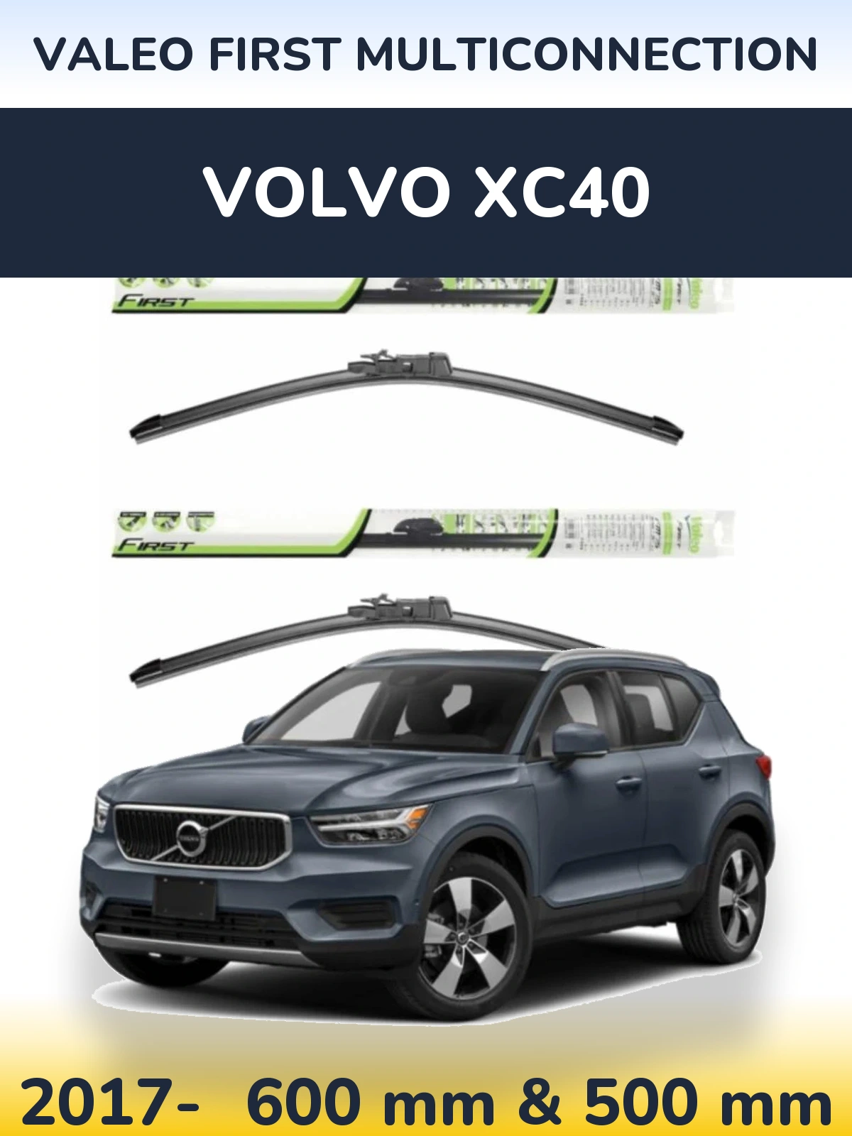 Комплект передніх щіток Valeo First MultiConnection 600 & 500 мм для Volvo XC40 2017-2026