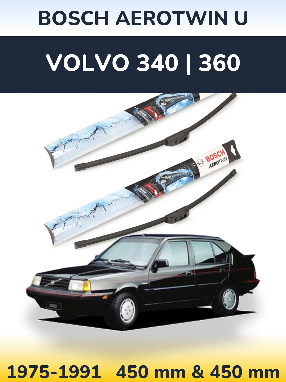 Комплект передних дворников BOSCH AeroTwin U 450 & 450 мм для Volvo 340 | 360 1975-1991