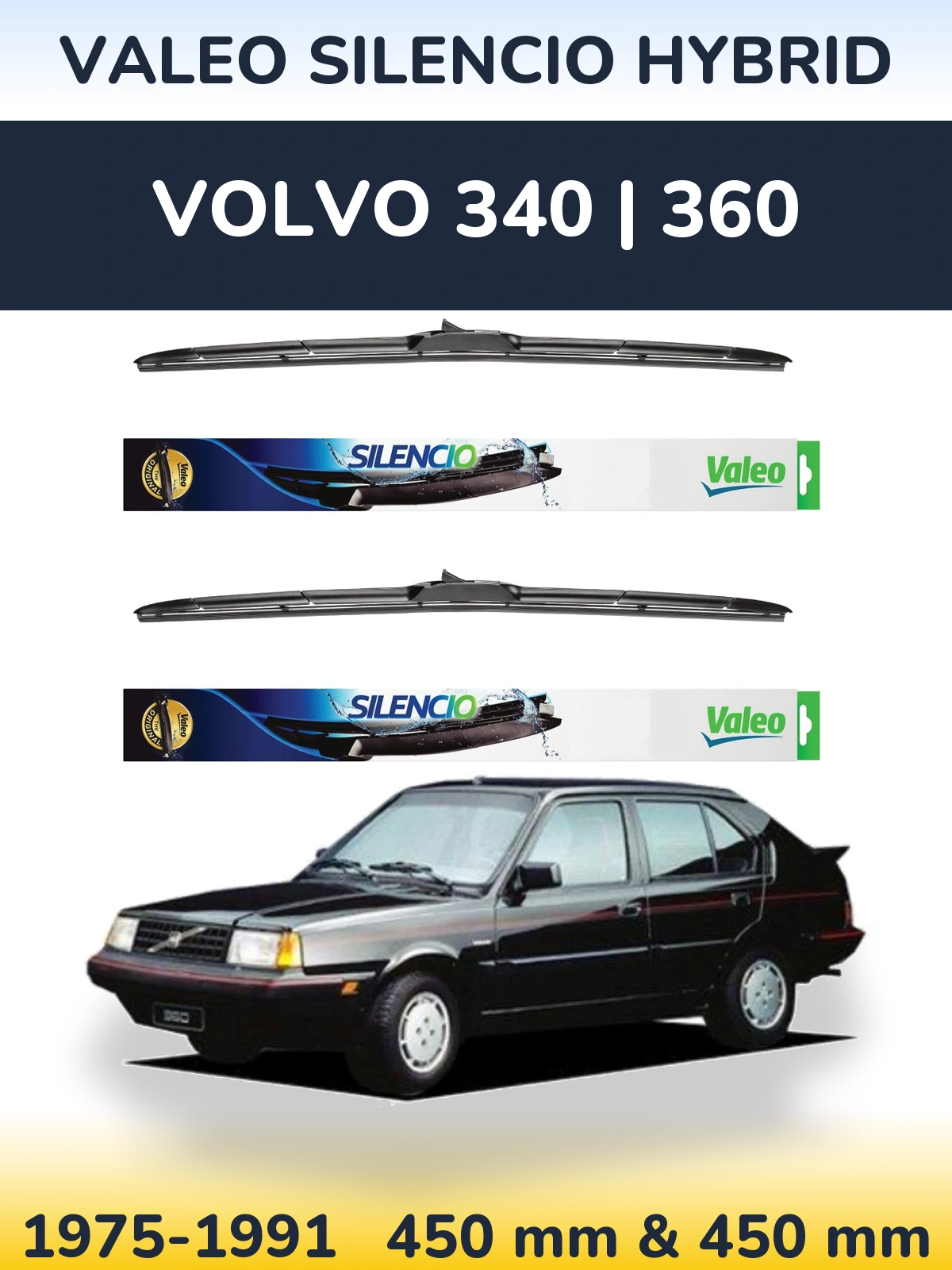 Komplet przednich wycieraczek Valeo Silencio Hybrid 450 & 450 mm do Volvo 340 | 360 1975-1991