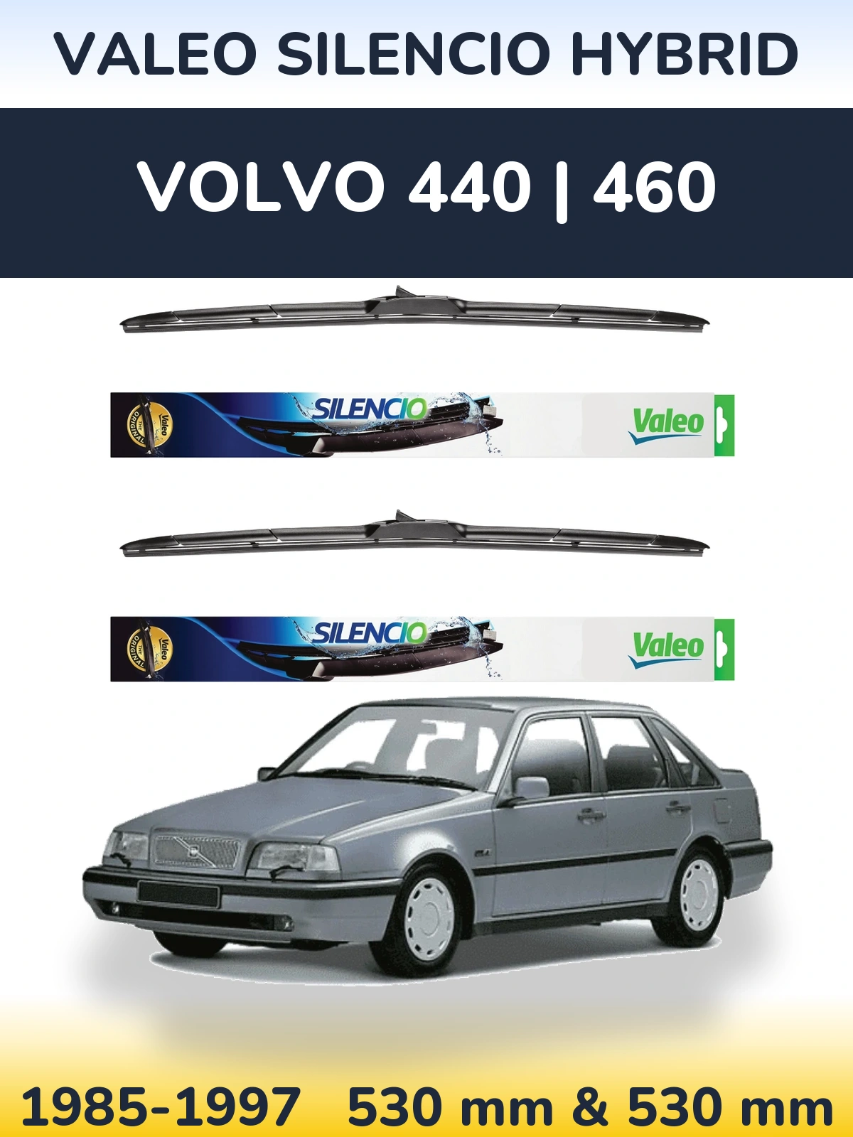 Komplet przednich wycieraczek Valeo Silencio Hybrid 530 & 530 mm do Volvo 440 | 460 1985-1997