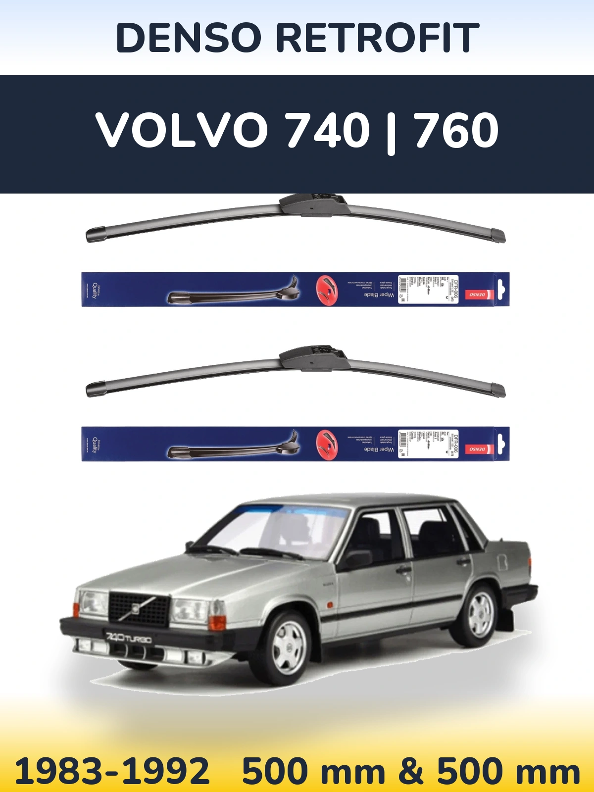 Komplet przednich wycieraczek Denso Retrofit 500 & 500 mm do Volvo 740 | 760 1983-1992