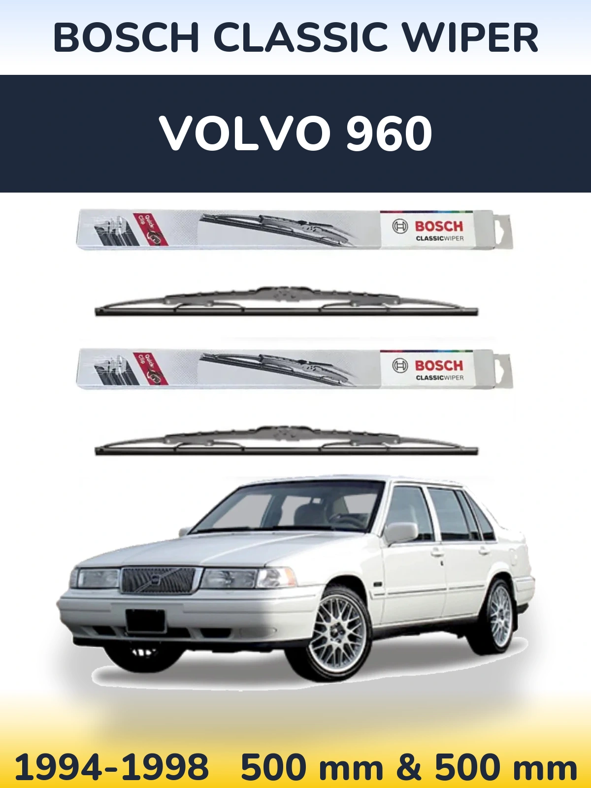 Комплект передних дворников BOSCH Classic Wiper 500 & 500 мм для Volvo 960 1994-1998
