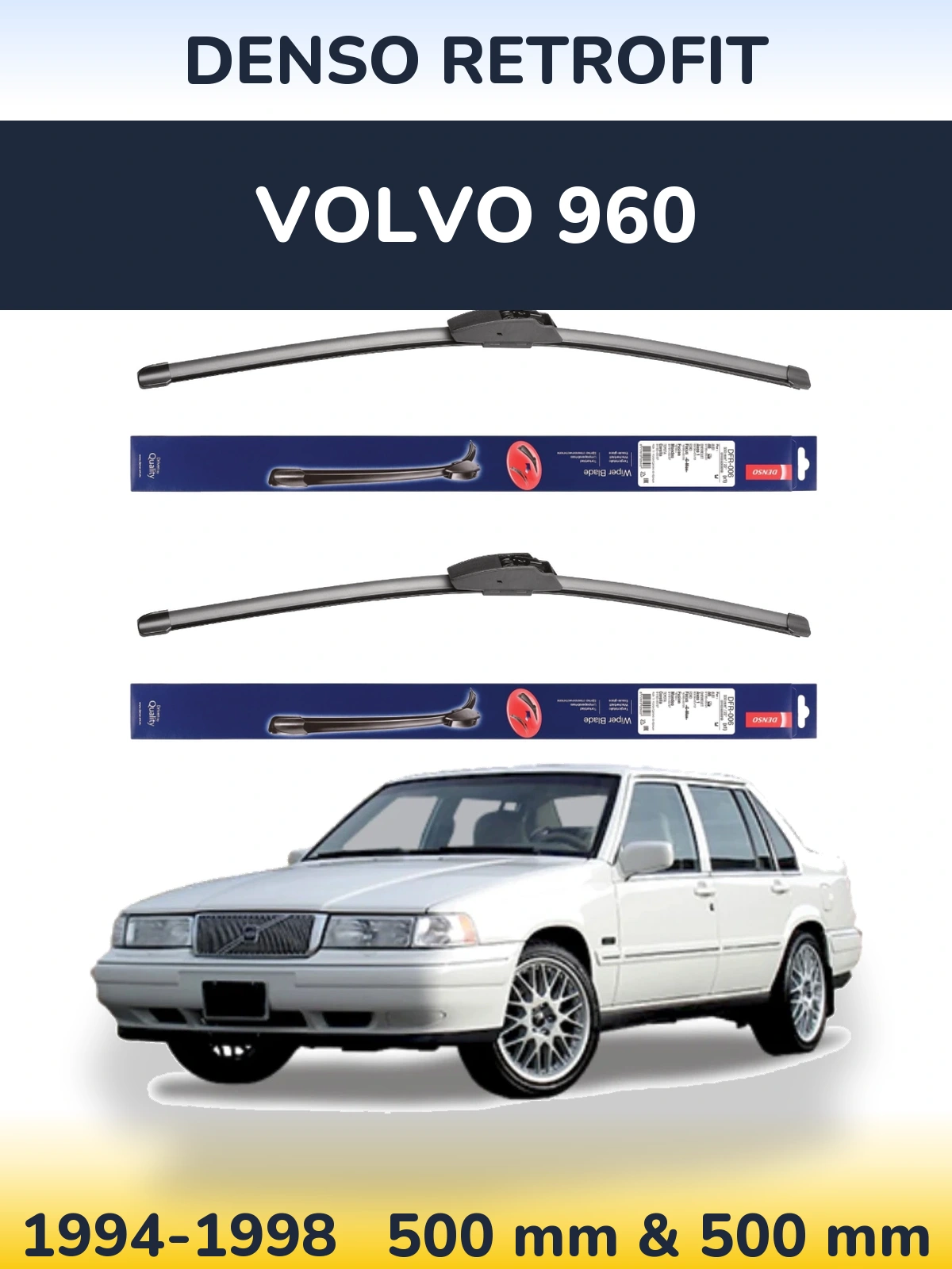 Komplet przednich wycieraczek Denso Retrofit 500 & 500 mm do Volvo 960 1994-1998