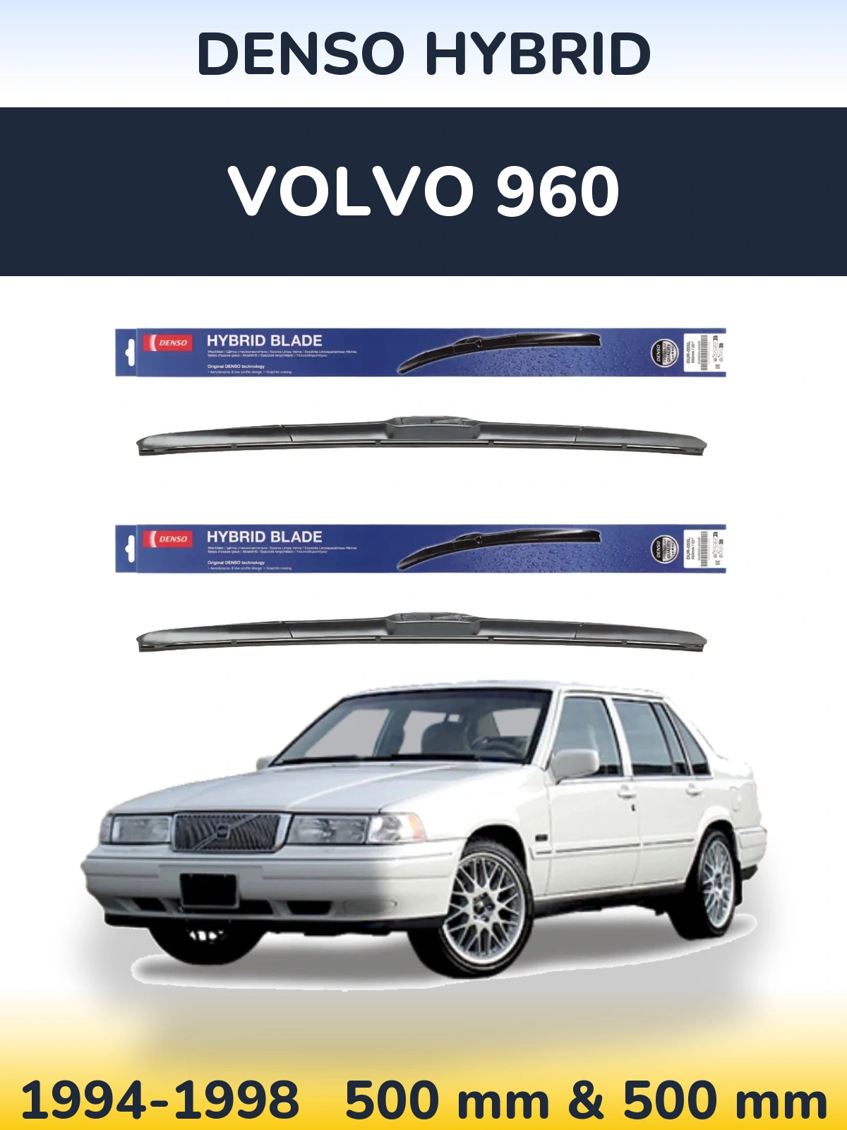 Комплект передних дворников Denso Hybrid 500 & 500 мм для Volvo 960 1994-1998