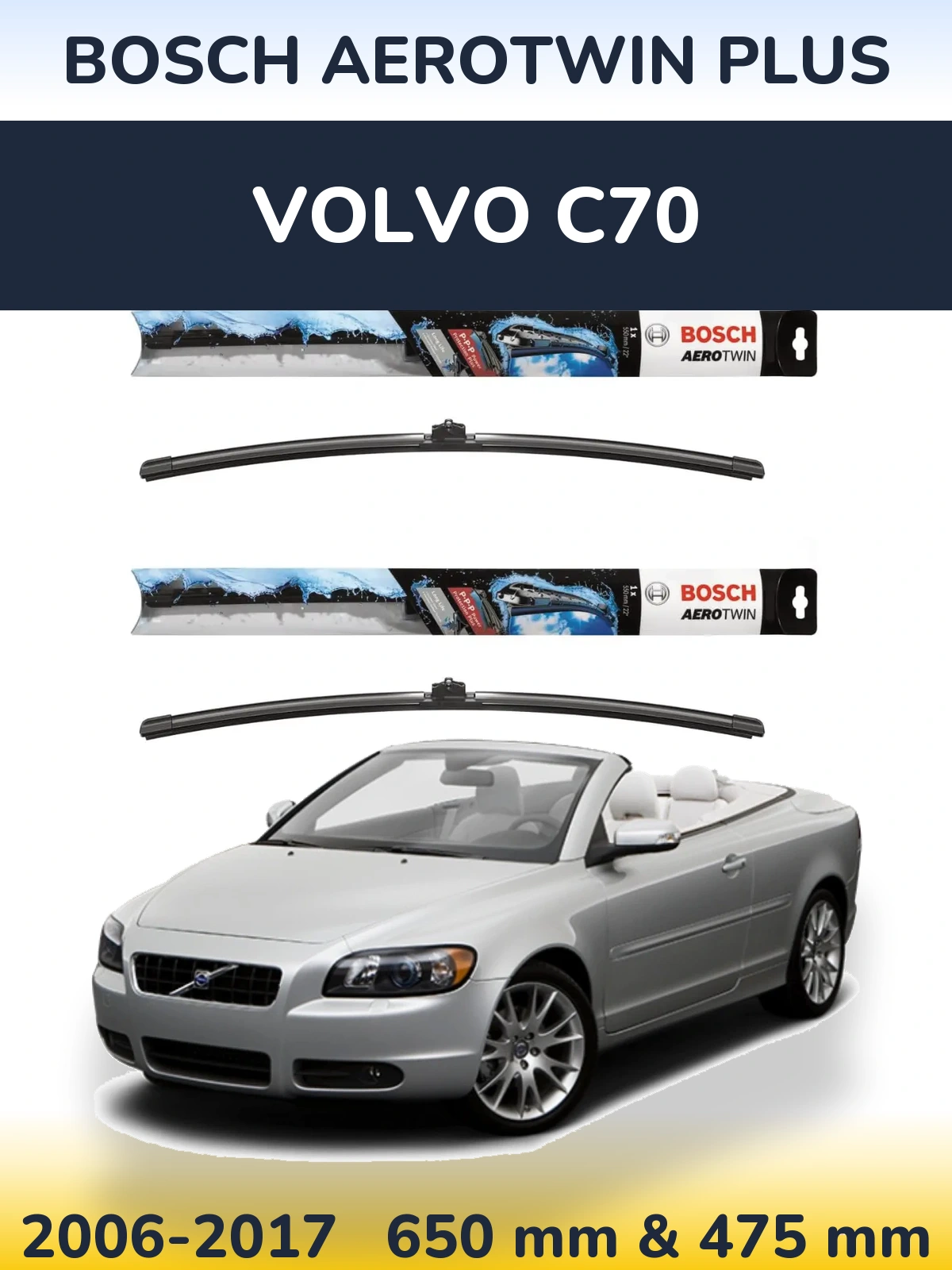 Komplet przednich wycieraczek BOSCH AeroTwin Plus 650 & 475 mm do Volvo C70 2006-2017