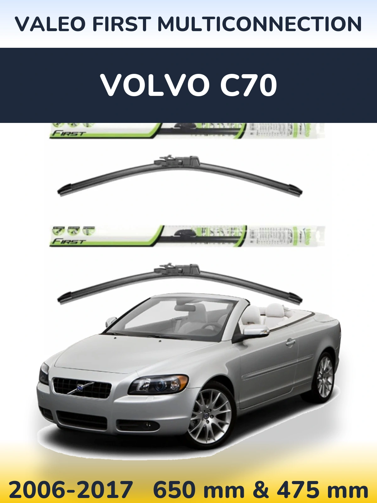 Komplet przednich wycieraczek Valeo First MultiConnection 650 & 475 mm do Volvo C70 2006-2017