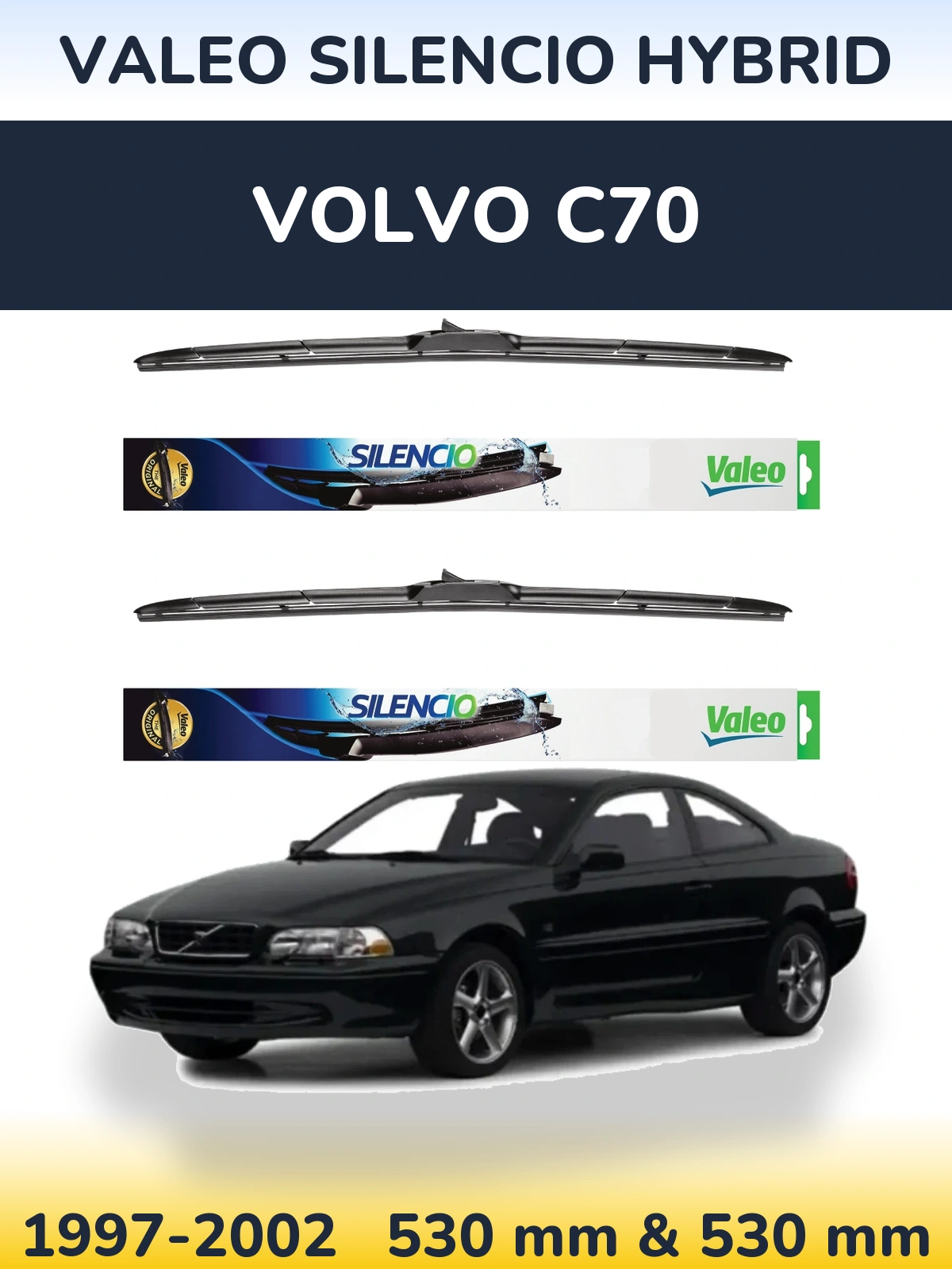Komplet przednich wycieraczek Valeo Silencio Hybrid 530 & 530 mm do Volvo C70 1997-2002
