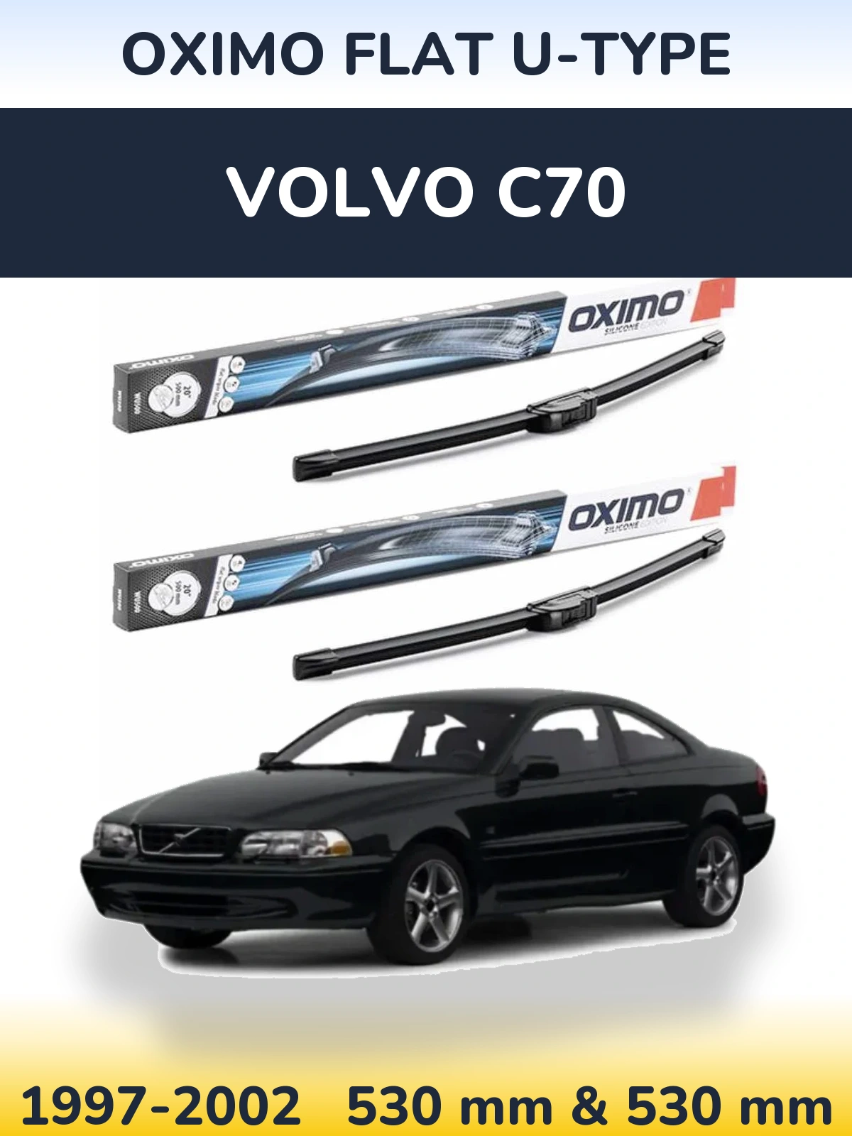 Komplet przednich wycieraczek Oximo Flat U-type 530 & 530 mm do Volvo C70 1997-2002