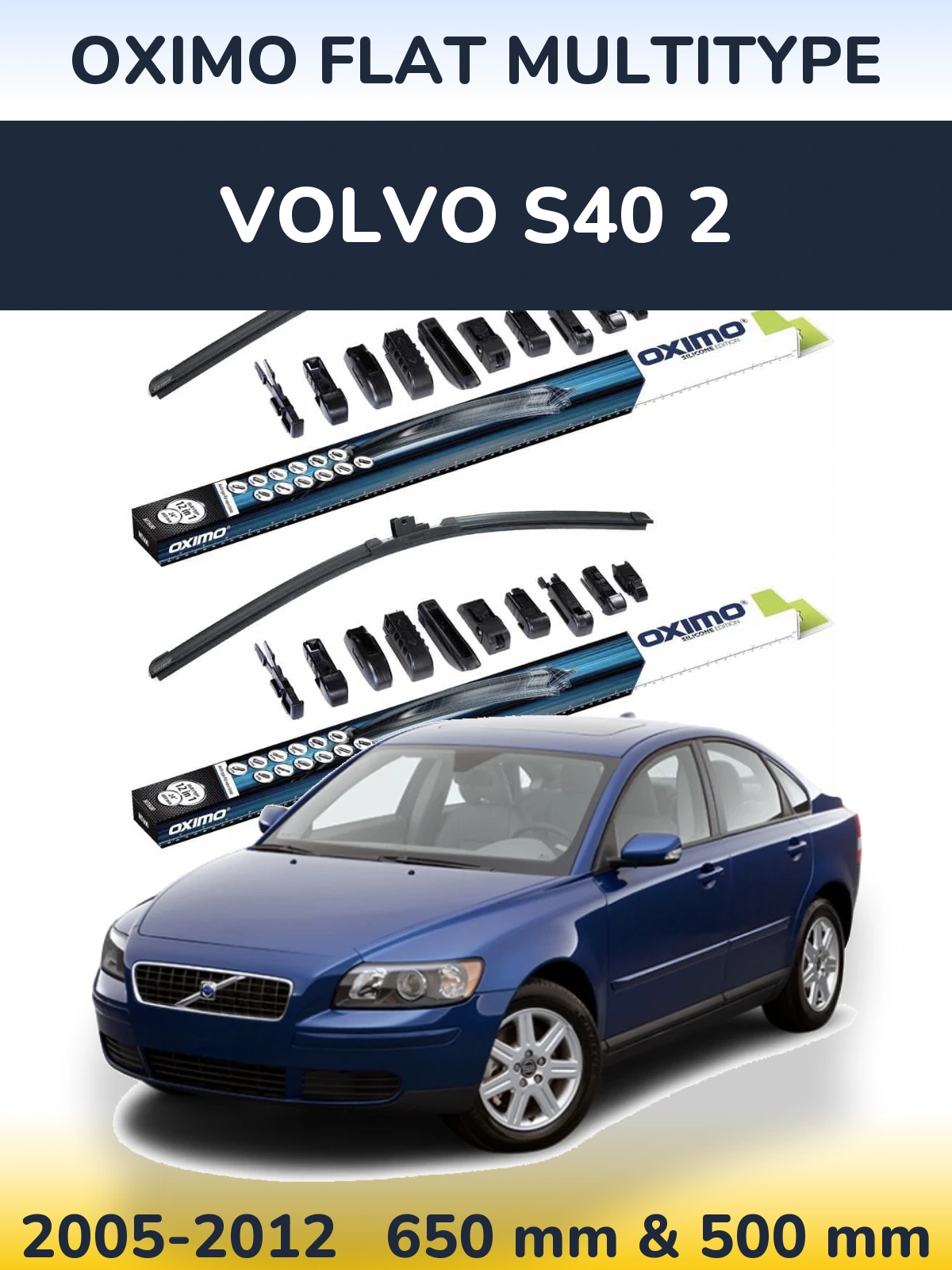 Komplet przednich wycieraczek Oximo Flat MultiType 650 & 500 mm do Volvo S40 2 2005-2012