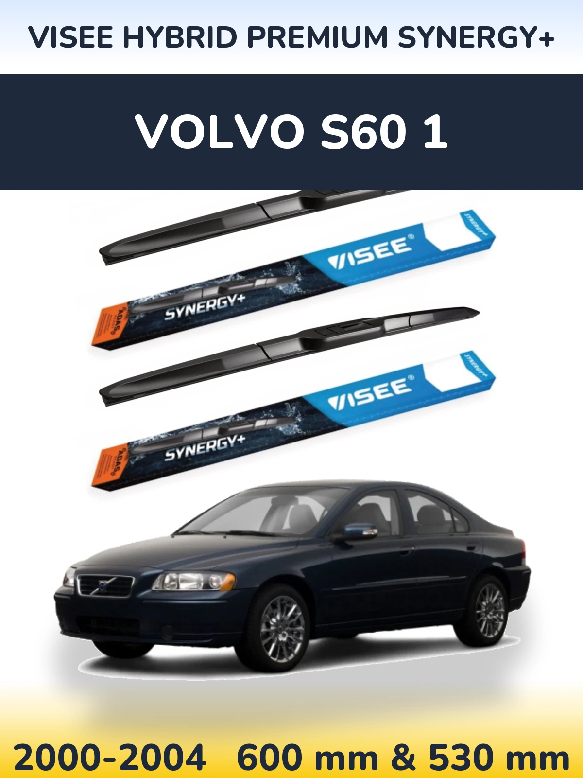 Komplet przednich wycieraczek VISEE HYBRID PREMIUM SYNERGY+ 600 & 530 mm do Volvo S60 1 2000-2004