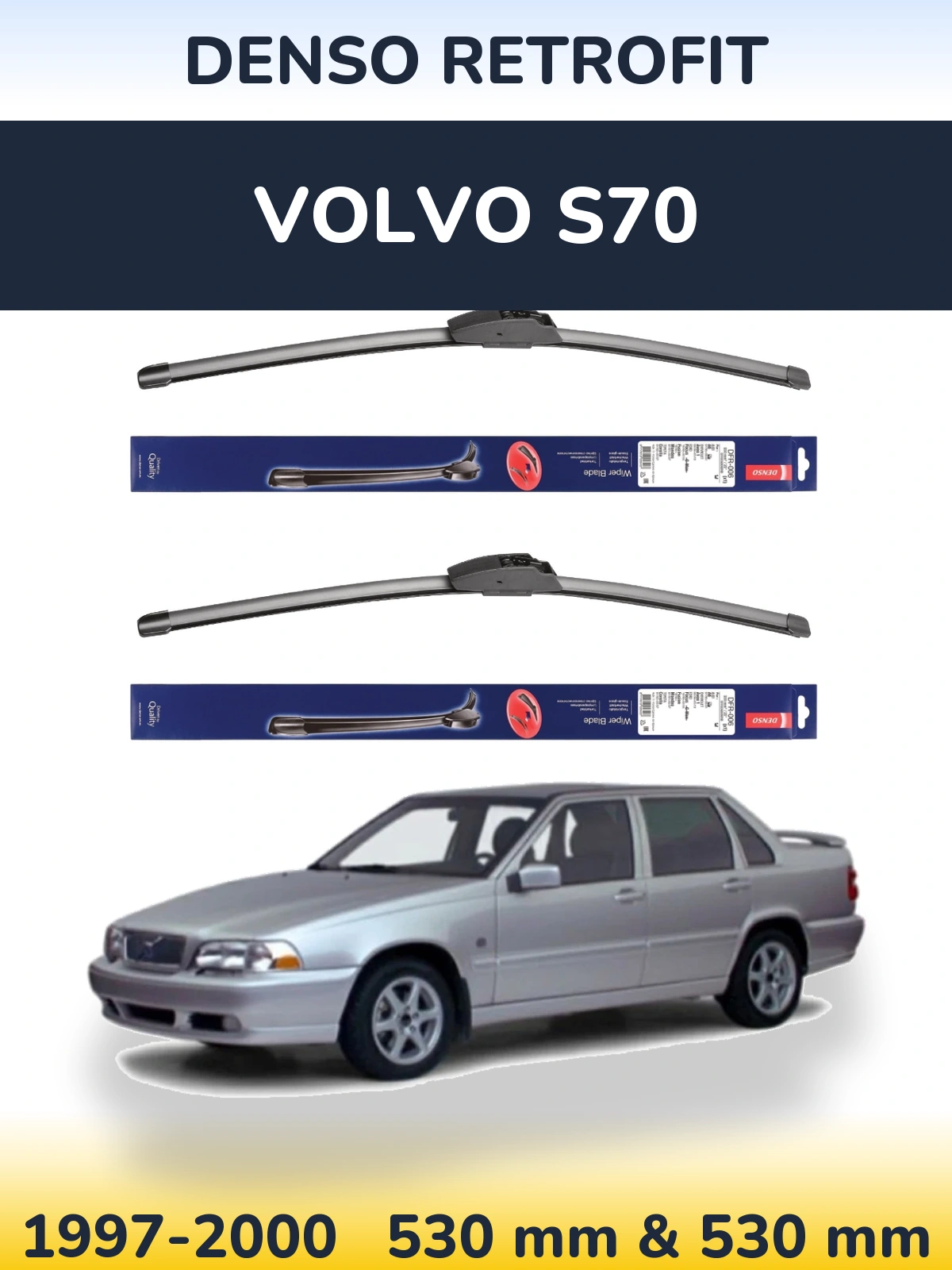 Front wiper blade set Denso Retrofit 530 & 530 mm for Volvo S70 1997-2000