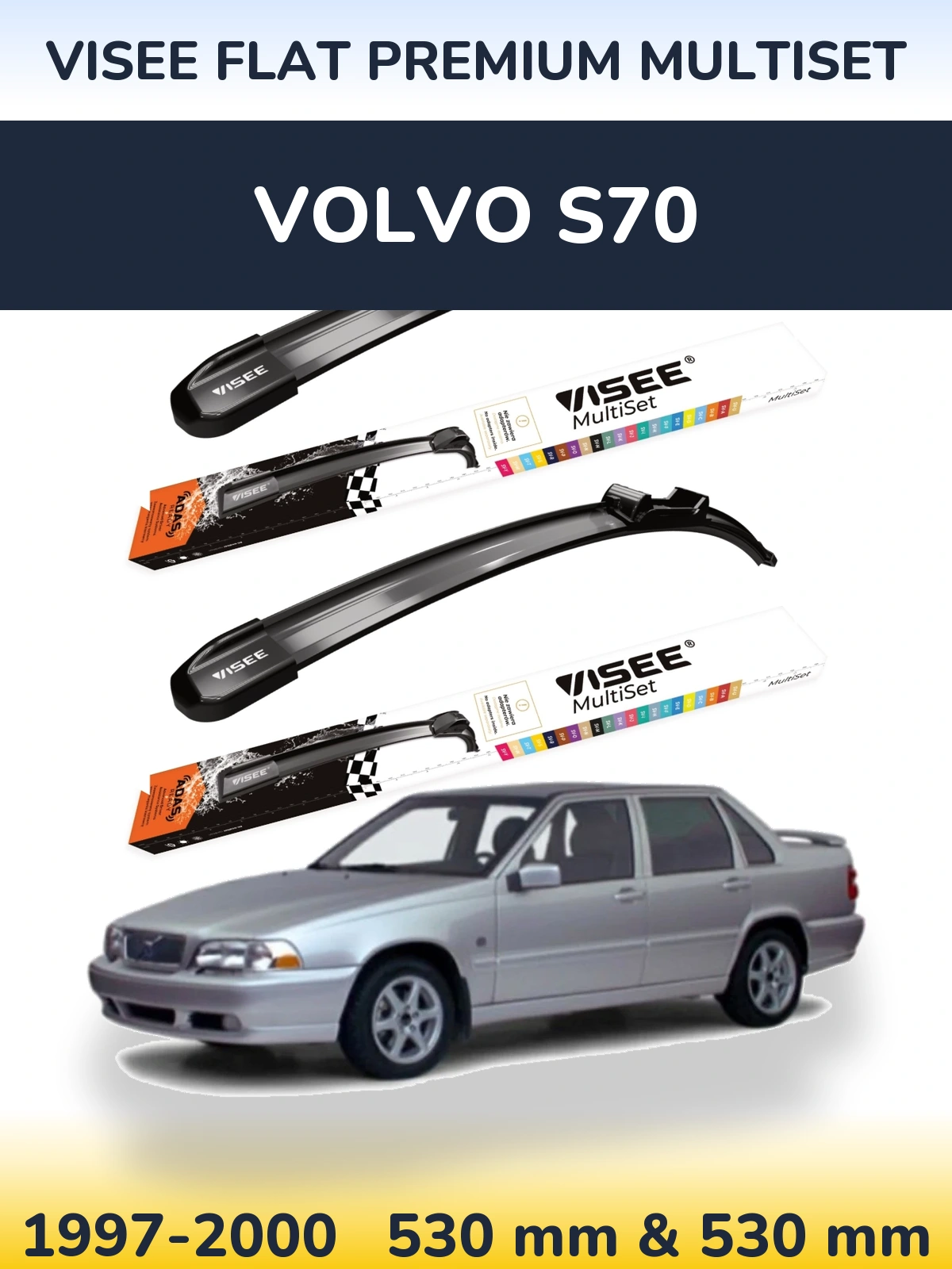 Front wiper blade set VISEE FLAT PREMIUM MultiSet 530 & 530 mm for Volvo S70 1997-2000