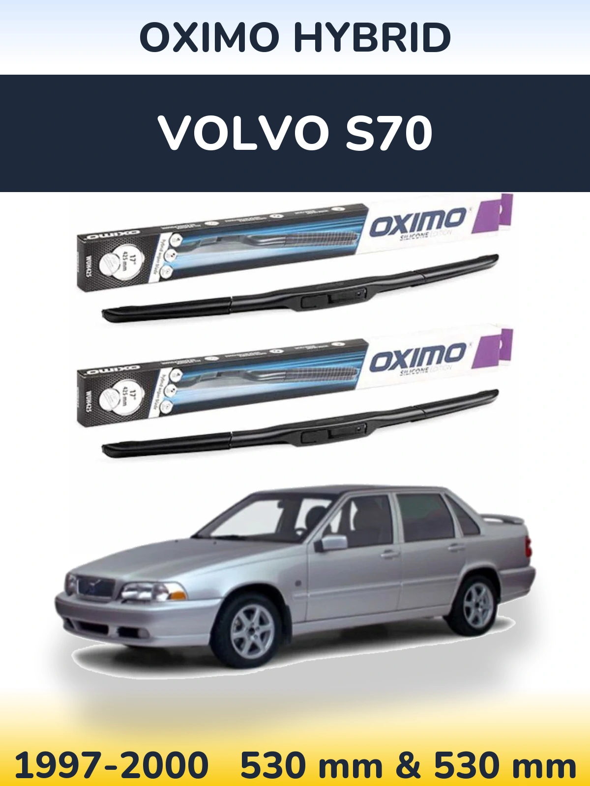 Komplet przednich wycieraczek Oximo Hybrid 530 & 530 mm do Volvo S70 1997-2000