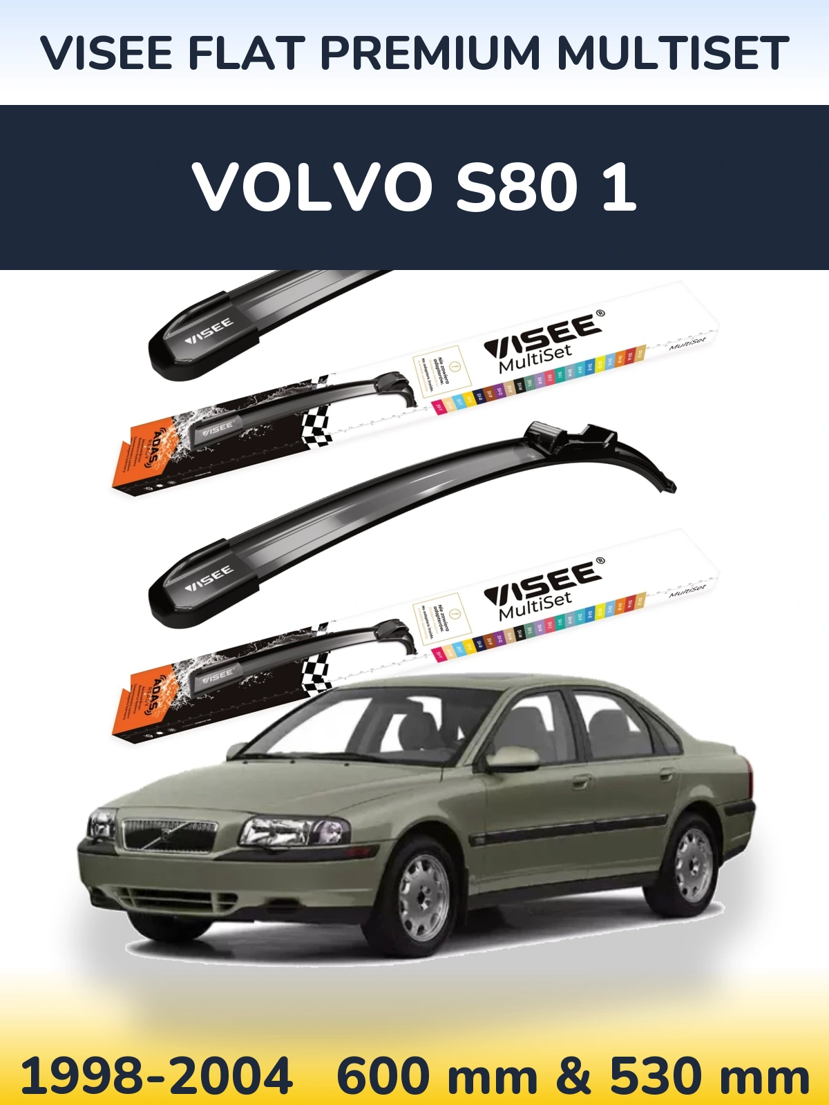 Komplet przednich wycieraczek VISEE FLAT PREMIUM MultiSet 600 & 530 mm do Volvo S80 1 1998-2004