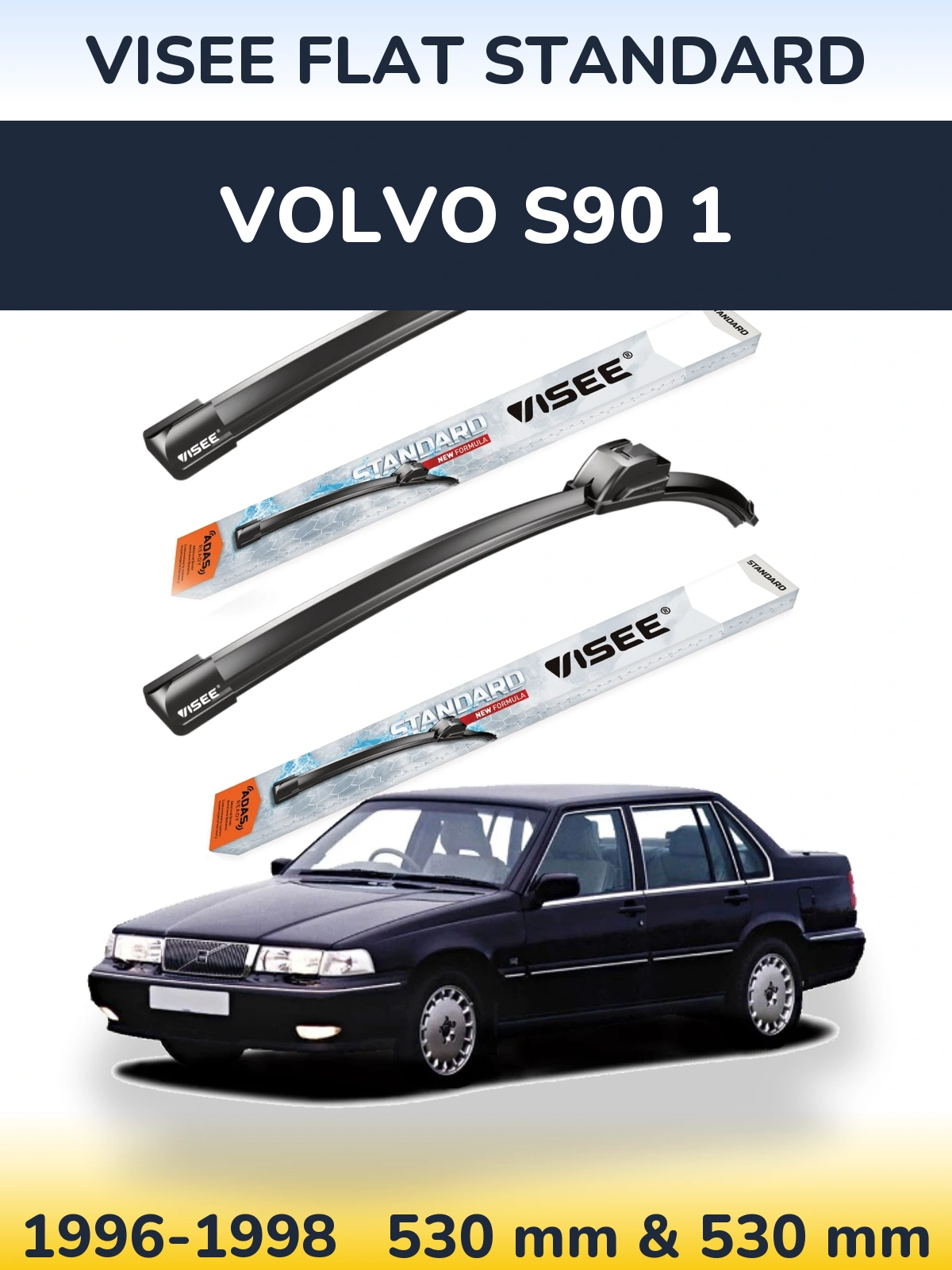 Комплект передніх щіток VISEE FLAT STANDARD 530 & 530 мм для Volvo S90 1 1996-1998