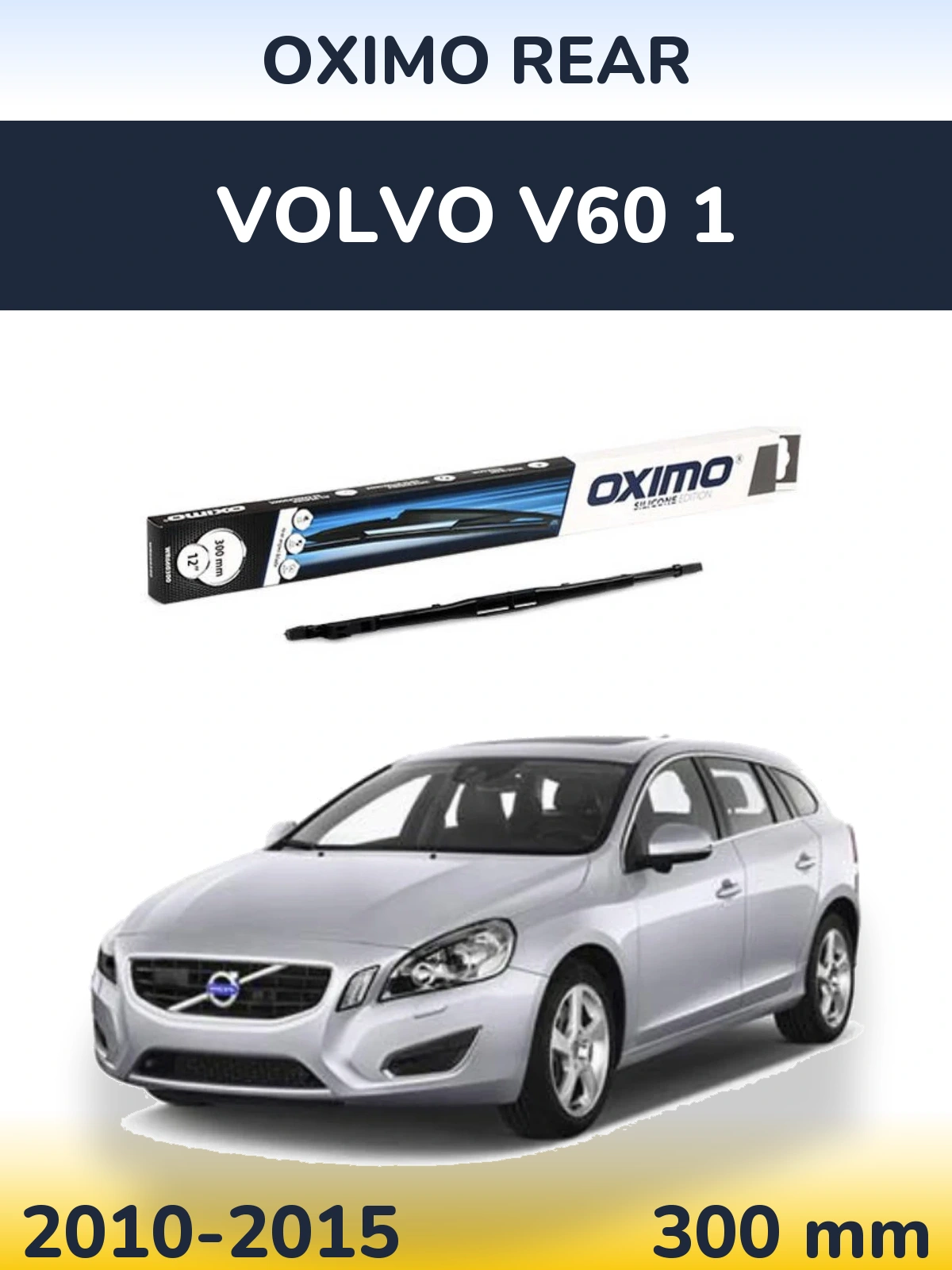Tylna wycieraczka Oximo Rear 300 mm do Volvo V60 1 2010-2015