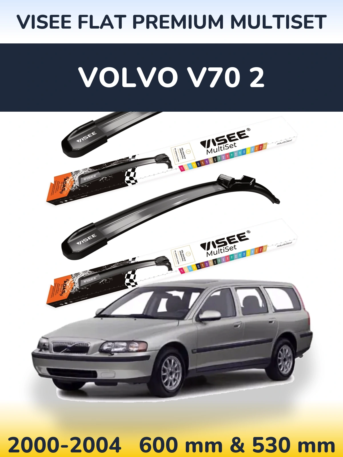 Front wiper blade set VISEE FLAT PREMIUM MultiSet 600 & 530 mm for Volvo V70 2 2000-2004